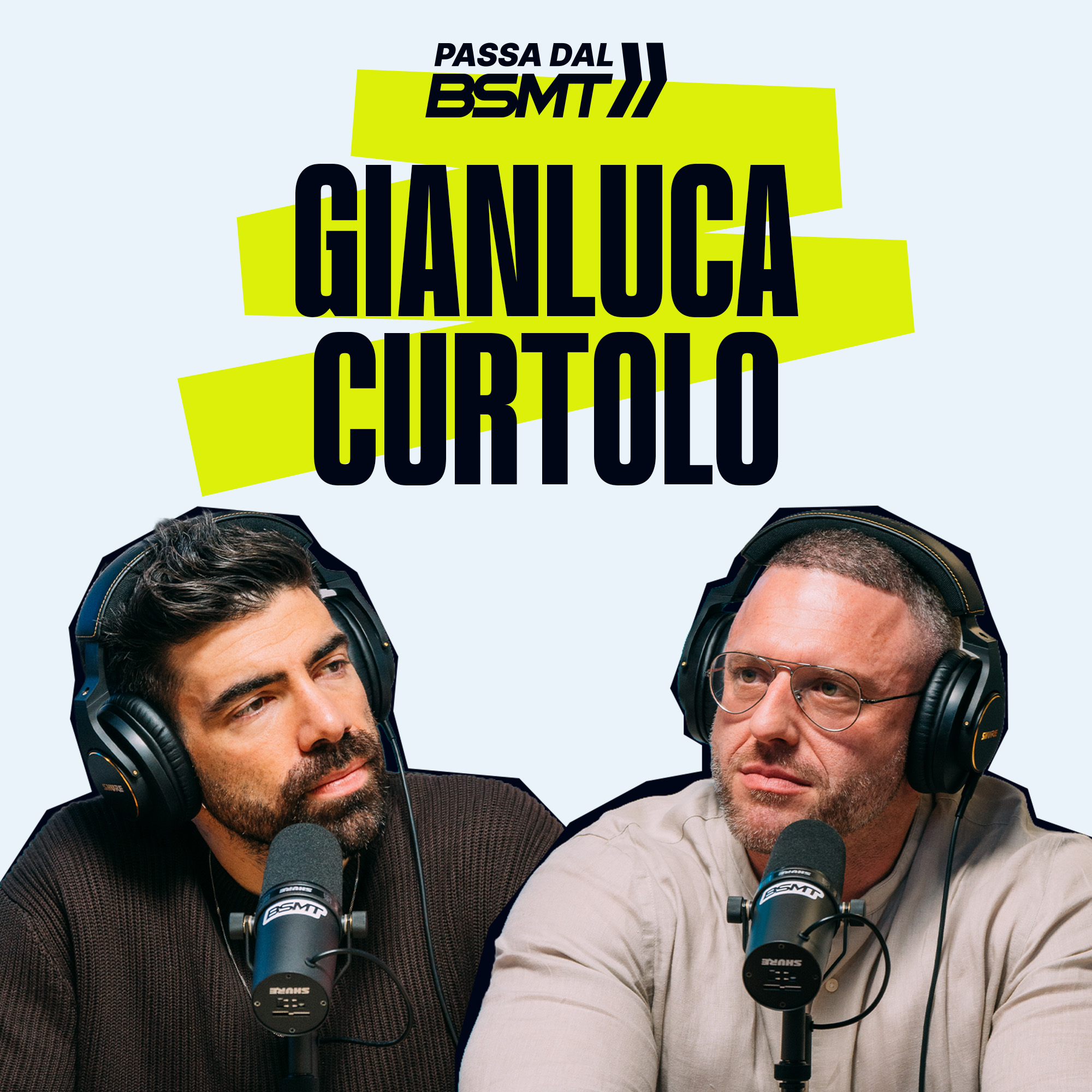 GIANLUCA CURTOLO | Esplorando l'essere umano! | Passa dal BSMT _ S05E47