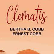 Clematis by Bertha B. Cobb ~ Full Audiobook