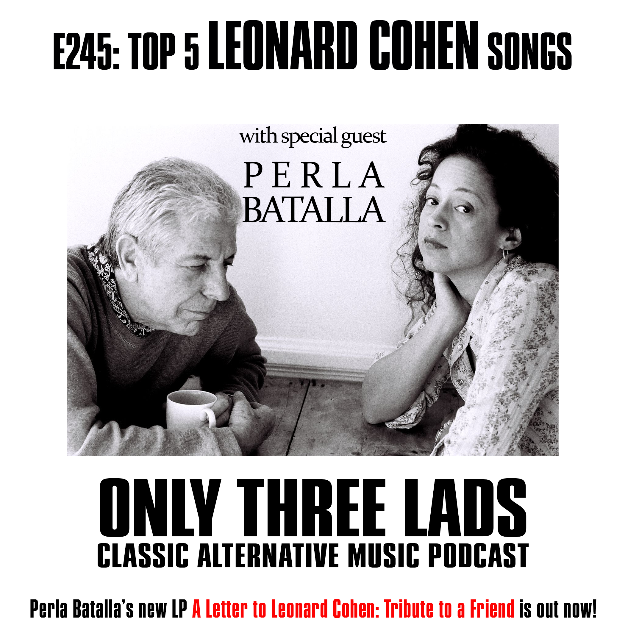 E245 - Perla Batalla - Top 5 Leonard Cohen Songs
