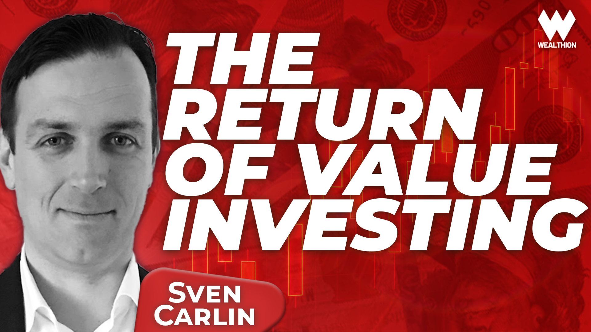 Sven Carlin: The Return of Value Investing