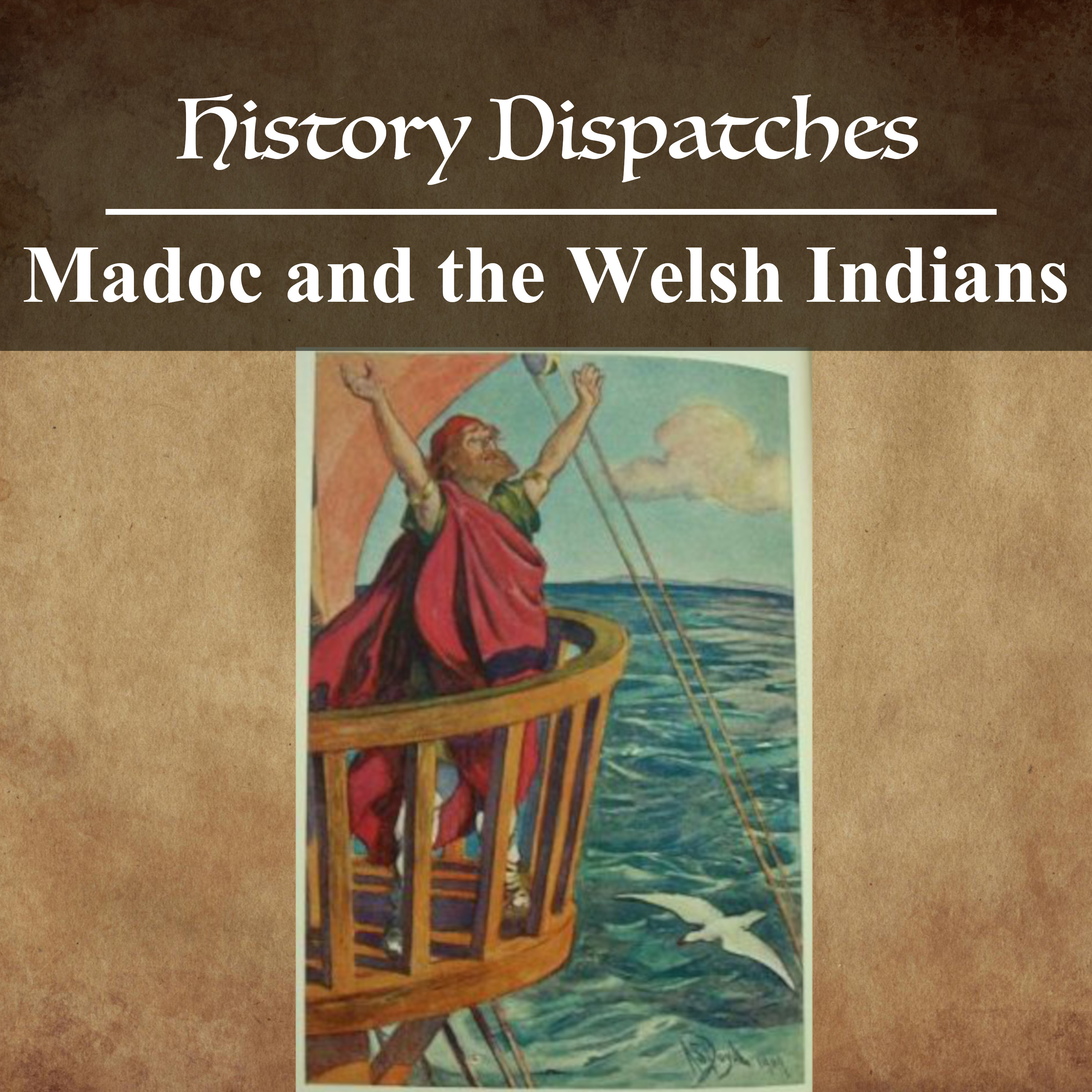 Madoc and Welsh Indians