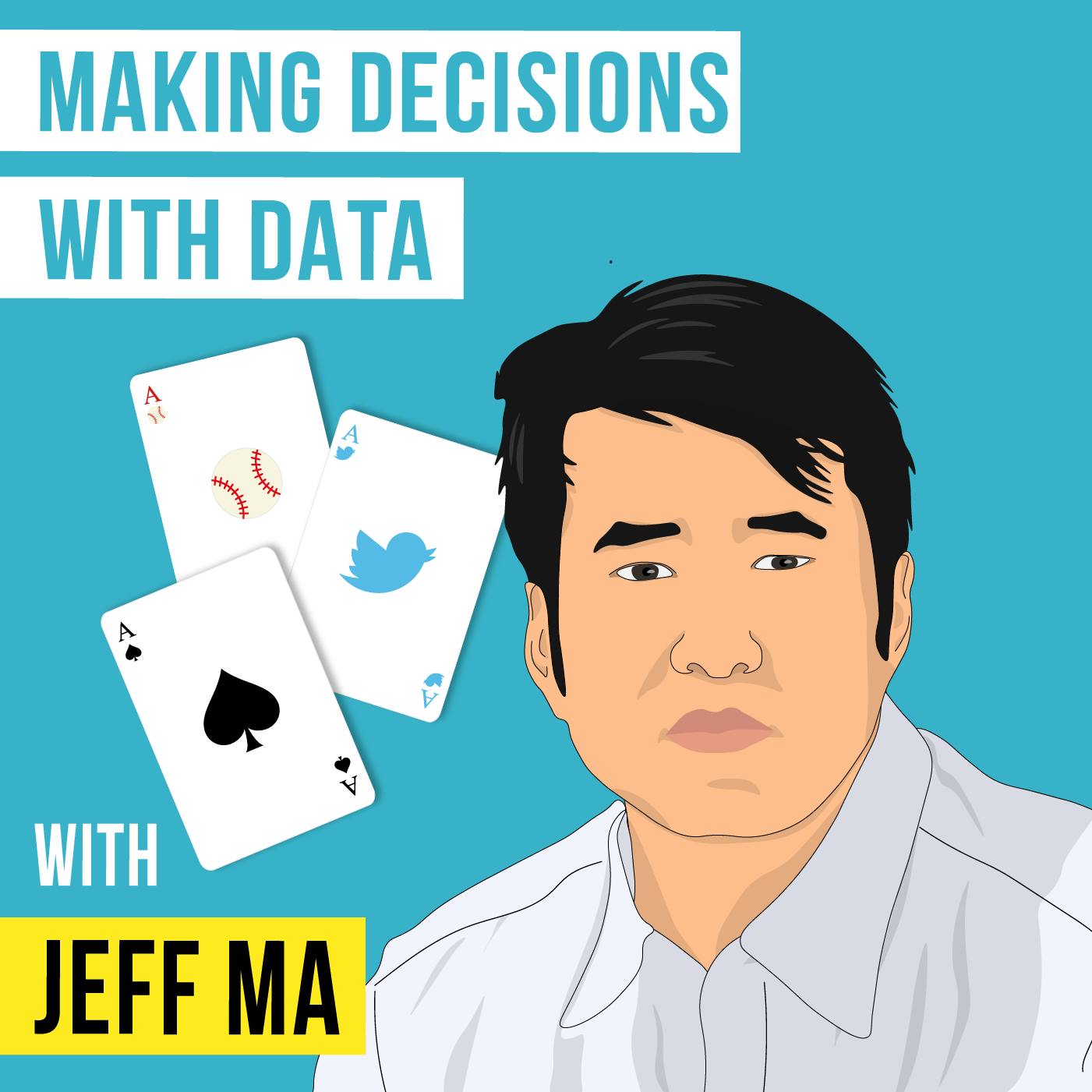 Jeff Ma – Making Decisions with Data