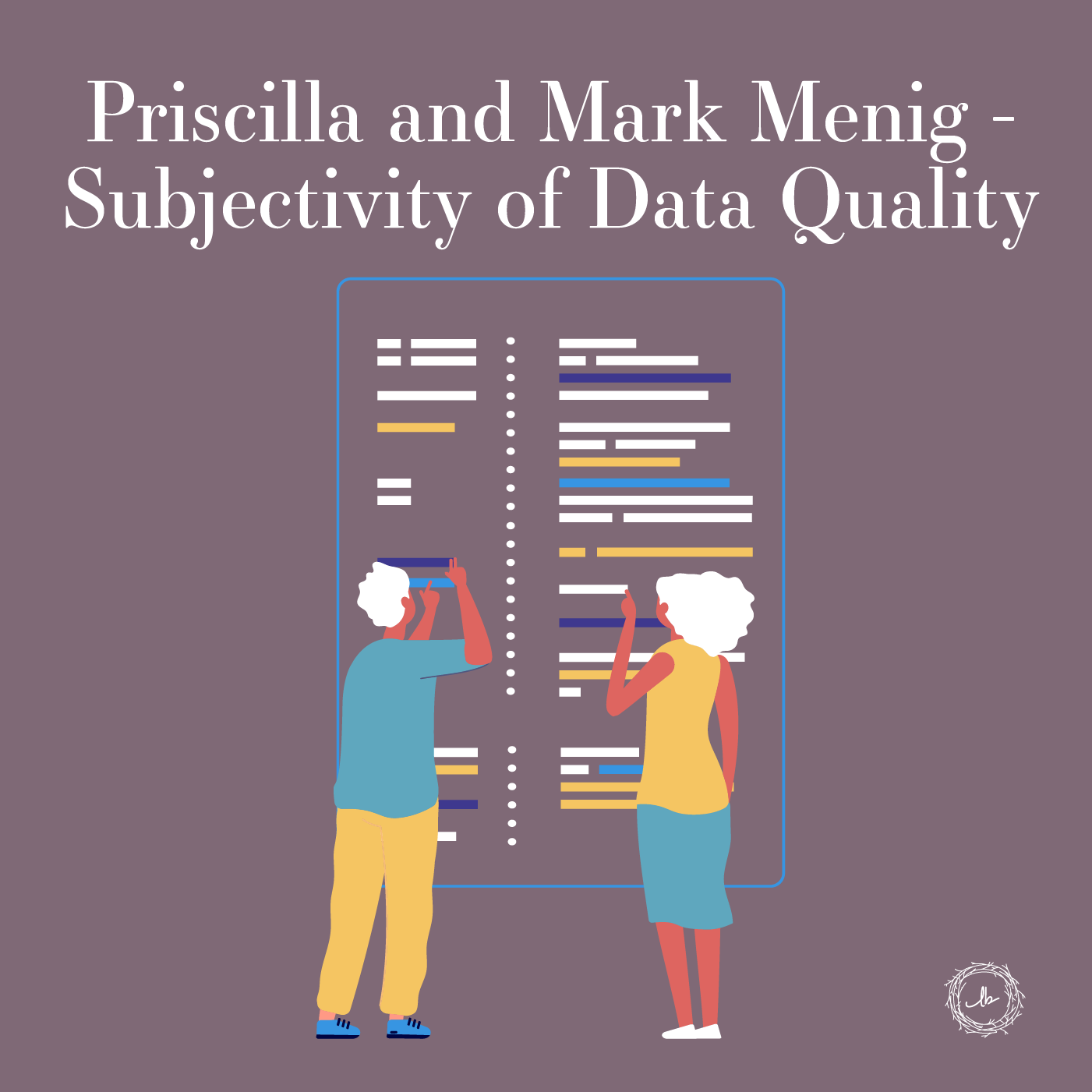 Priscilla and Mark Menig - Subjectivity of Data Quality episode artwork