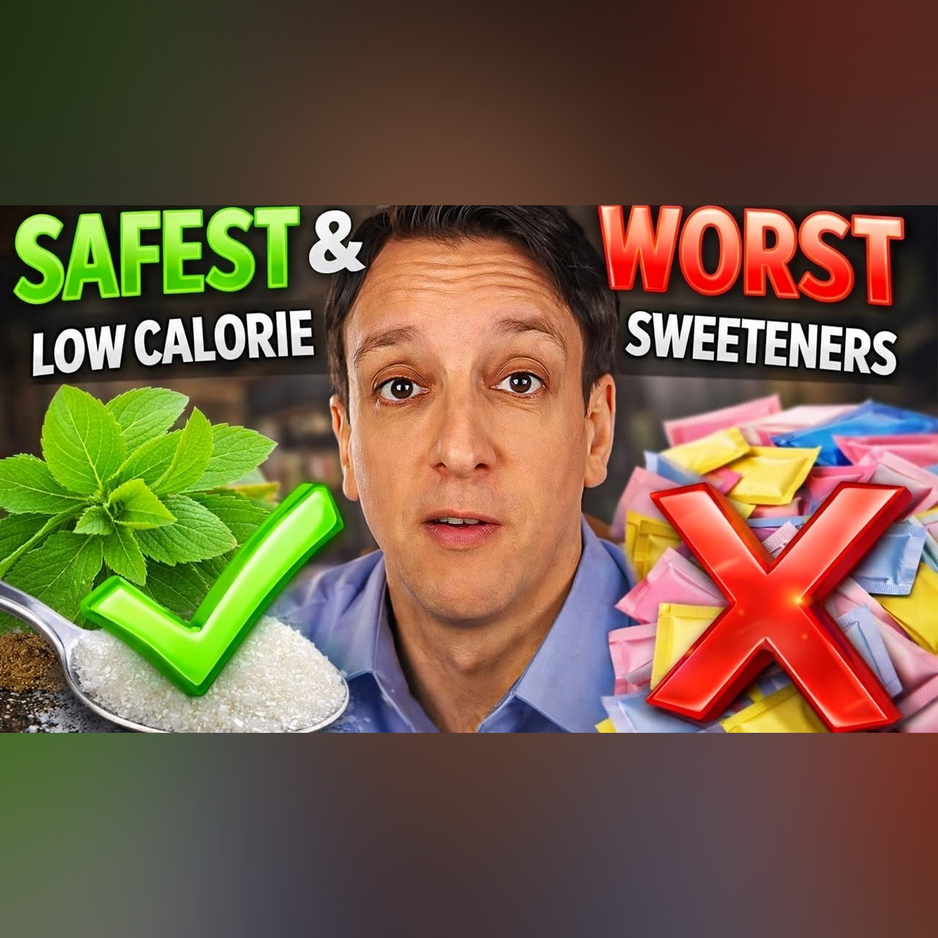"Cut Sugar!": Which Sweeteners Are Healthy? (Ranked)