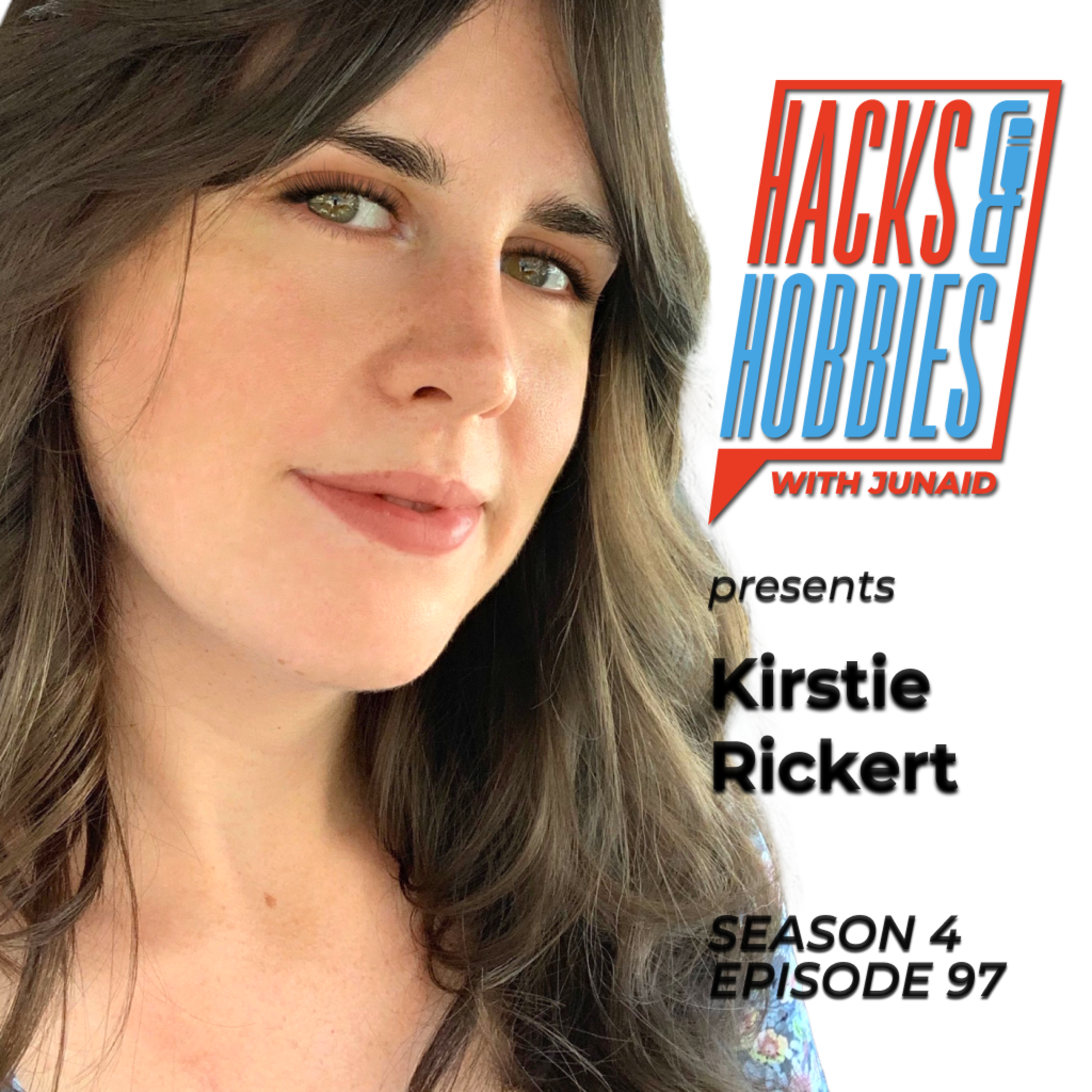 E497 - Kirstie Rickert - How to Start and Grow a Successful Business from Zero to Millions