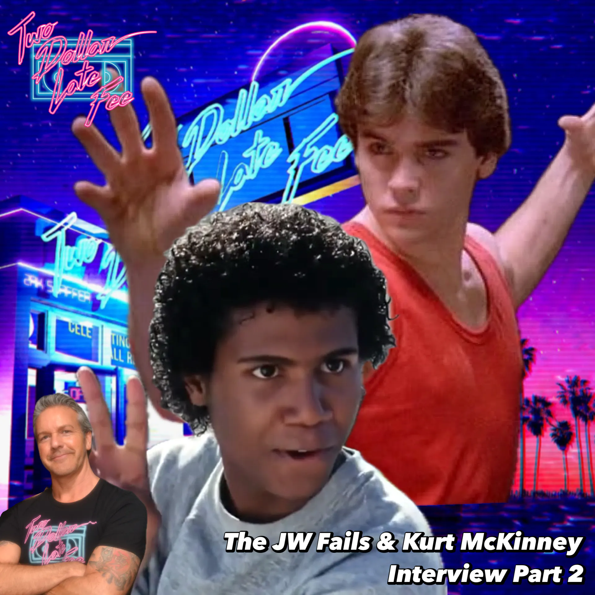 The JW Fails & Kurt McKinney Interview Part 2 "No Retreat, No Surrender" episode artwork