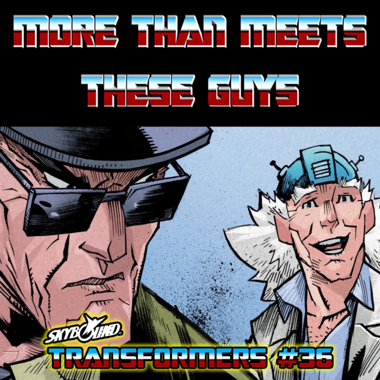 Skybound Transformers #36 LIVE READING! (Yes, there will be spoilers) episode artwork
