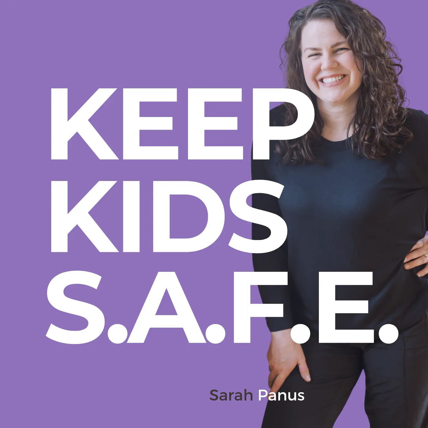 KEEP KIDS SAFE KEEP KIDS SAFE