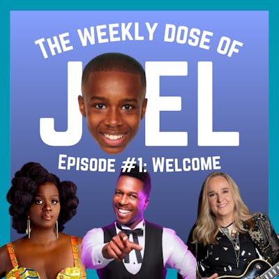 #1 - Welcome to "The Weekly Dose of Joel"
