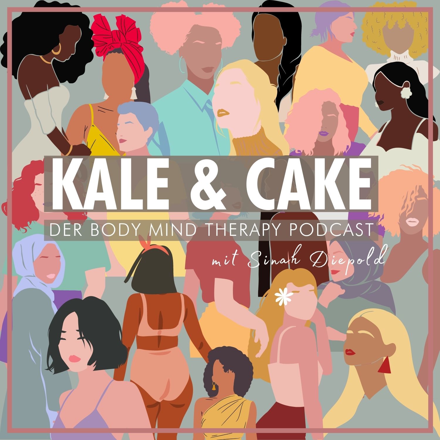 Der Body Mind Therapy Podcast mit Kale & Cake