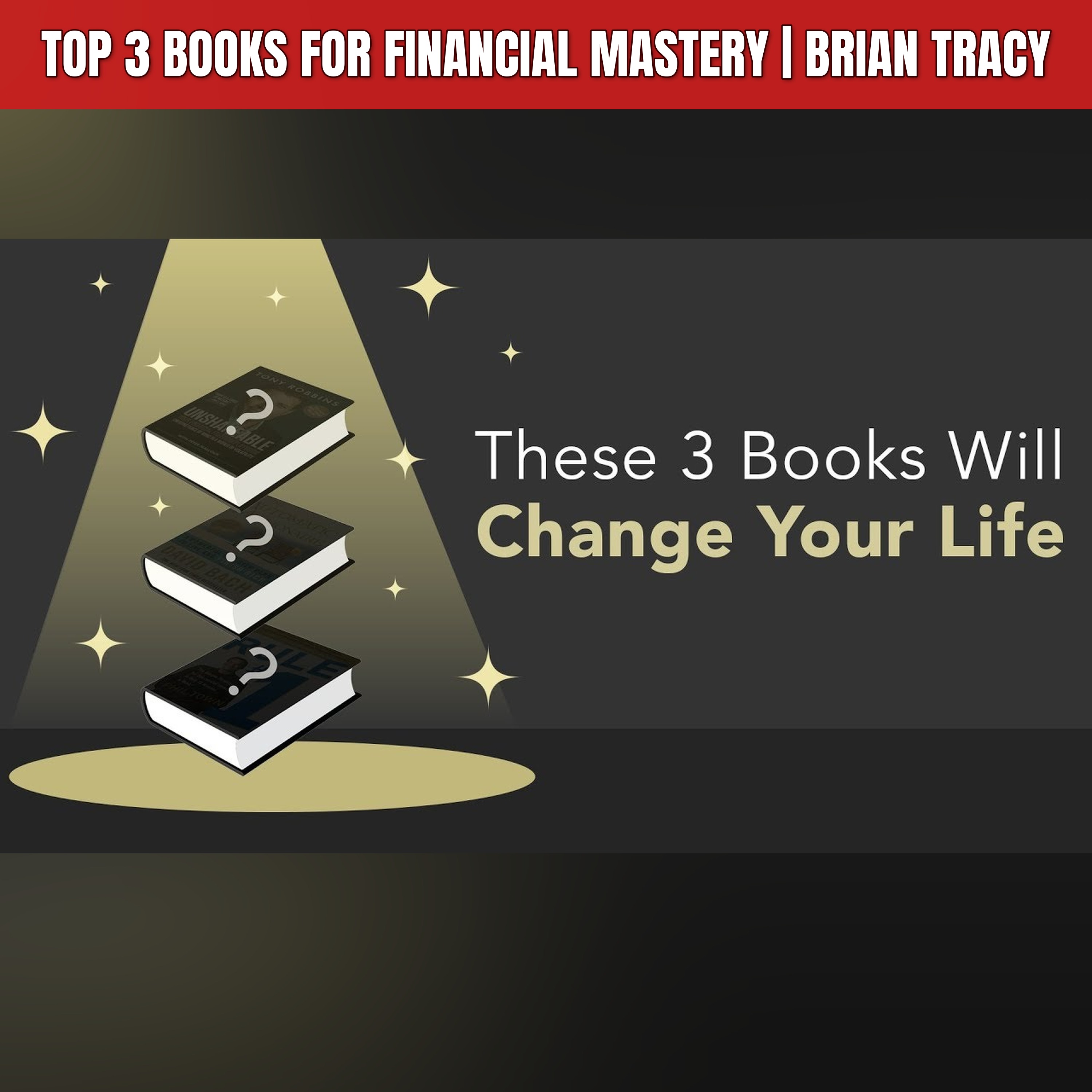 Top 3 Books for Financial Mastery | Brian Tracy episode artwork