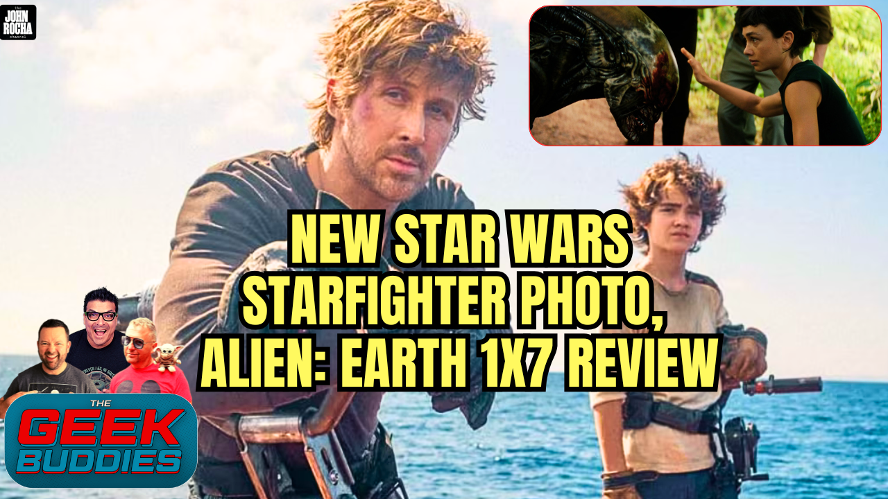 New STAR WARS: STARFIGHTER Photo Revealed, Alien: Earth 1x7 Review