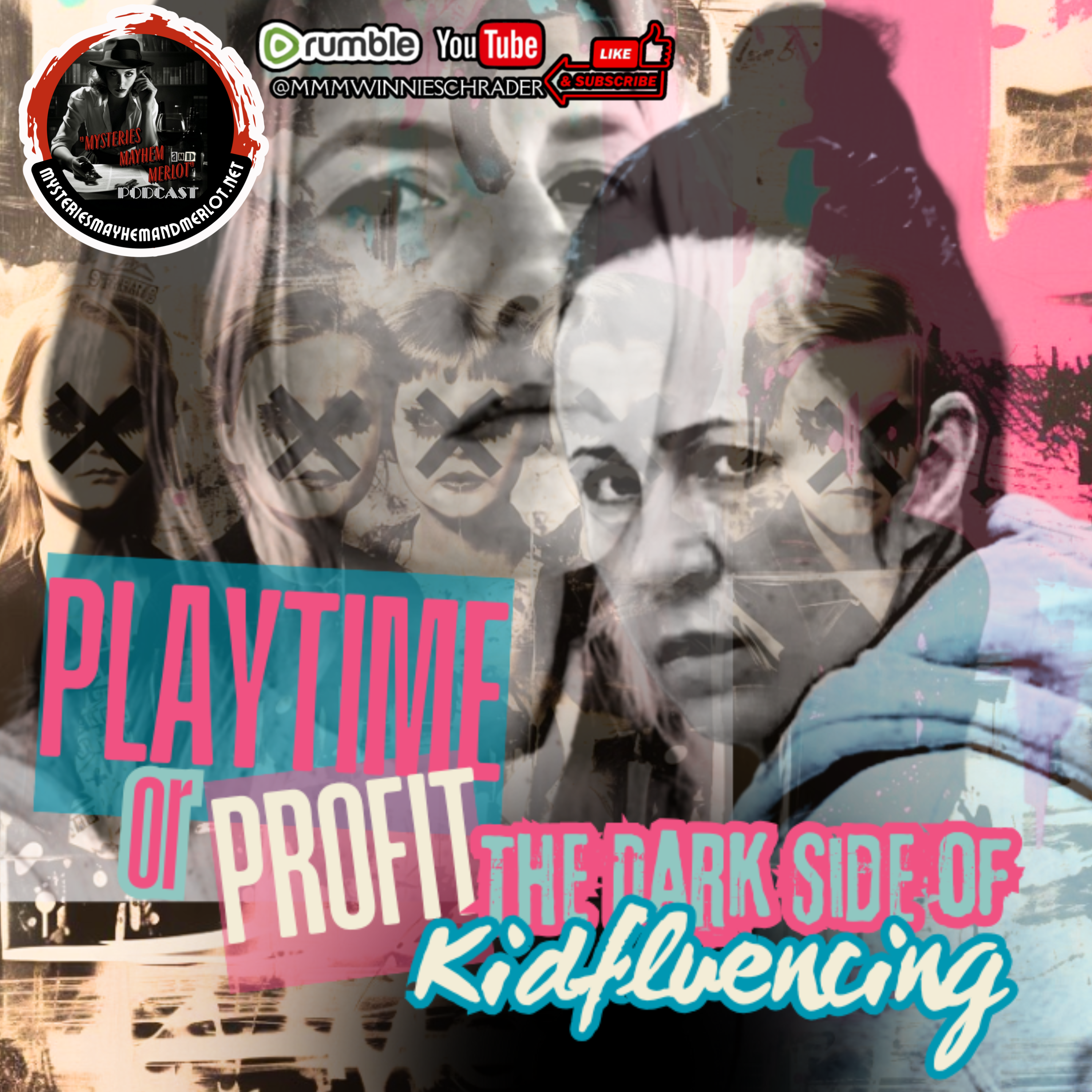 Playtime or Profit? The Dark Side of Kid-fluencing & Family Vlogging - Mysteries, Mayhem & Merlot