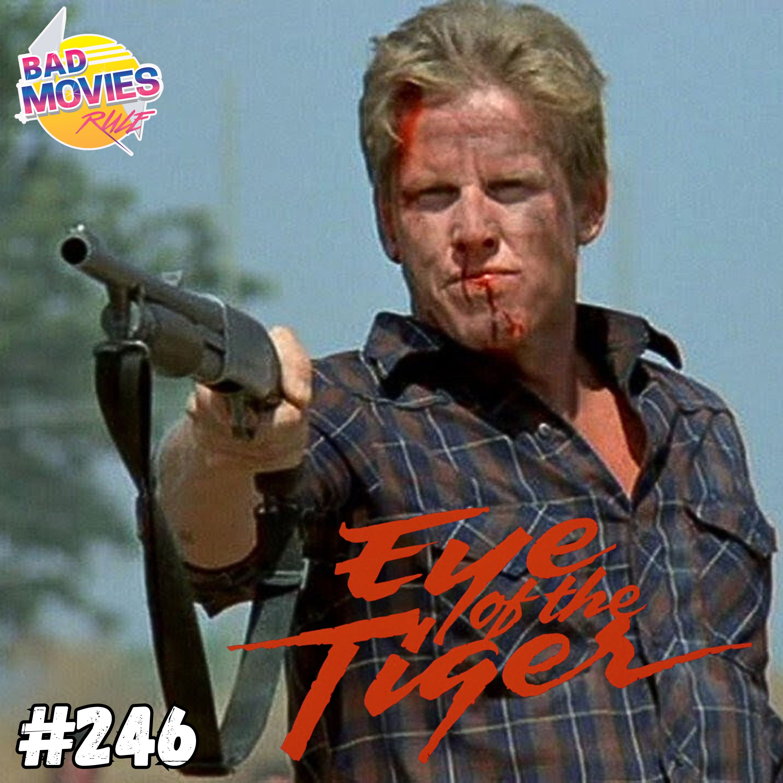 #246 - Eye of the Tiger (1986)