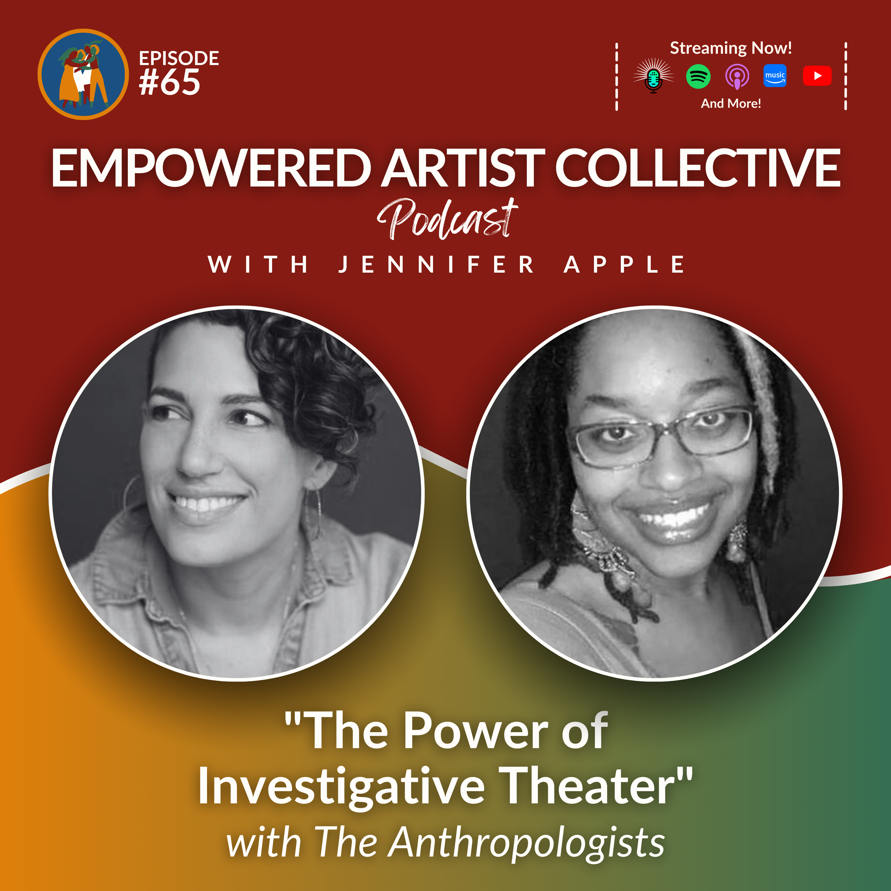 Empowered Artist Collective Podcast - for actors, singers, dancers, writers, creators and performers