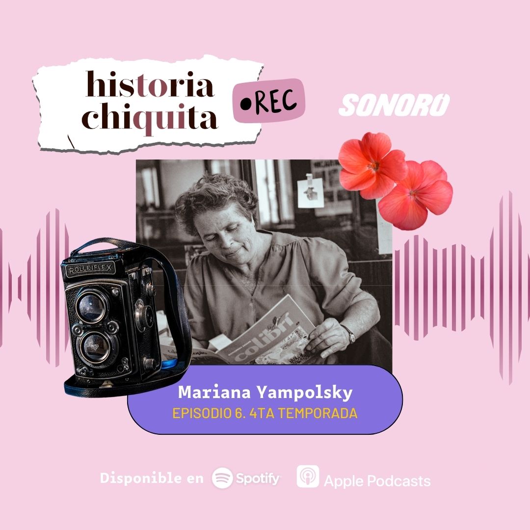 Episodio 6. Mariana Yampolsky