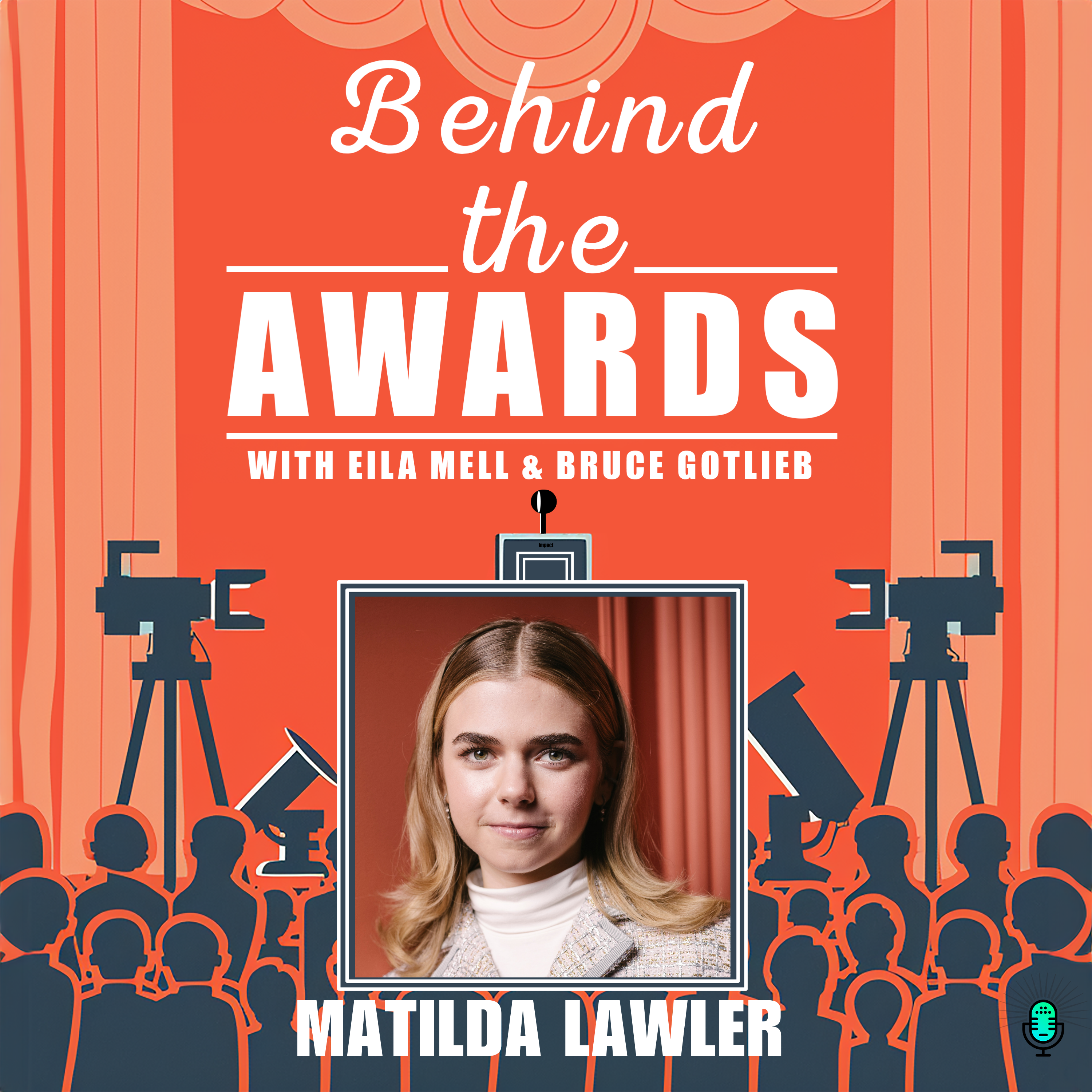 Behind the Awards with Eila Mell & Bruce Gotlieb