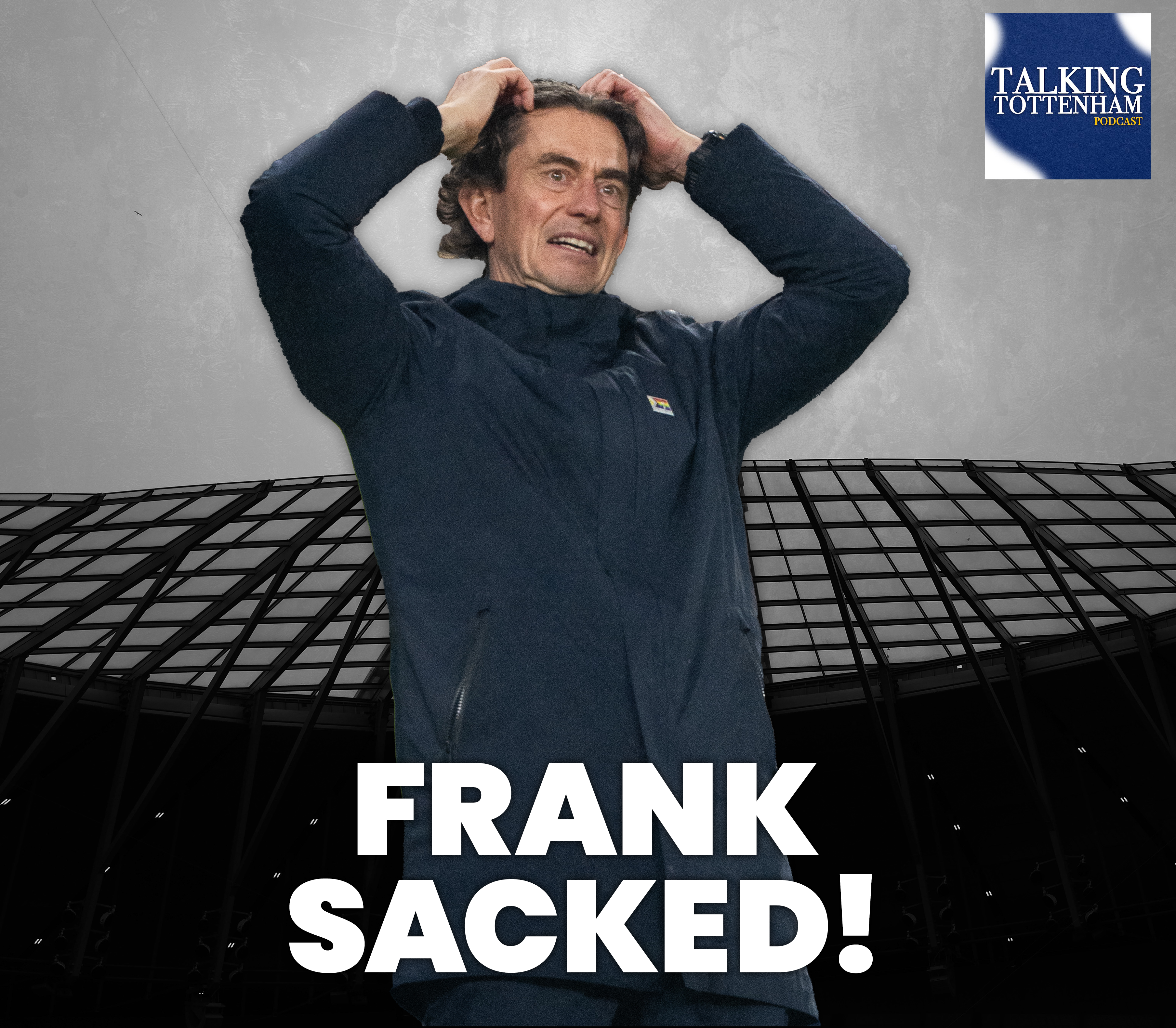 FRANK SACKED: "This is one of the WORST versions of Tottenham Hotspur we've seen in years"