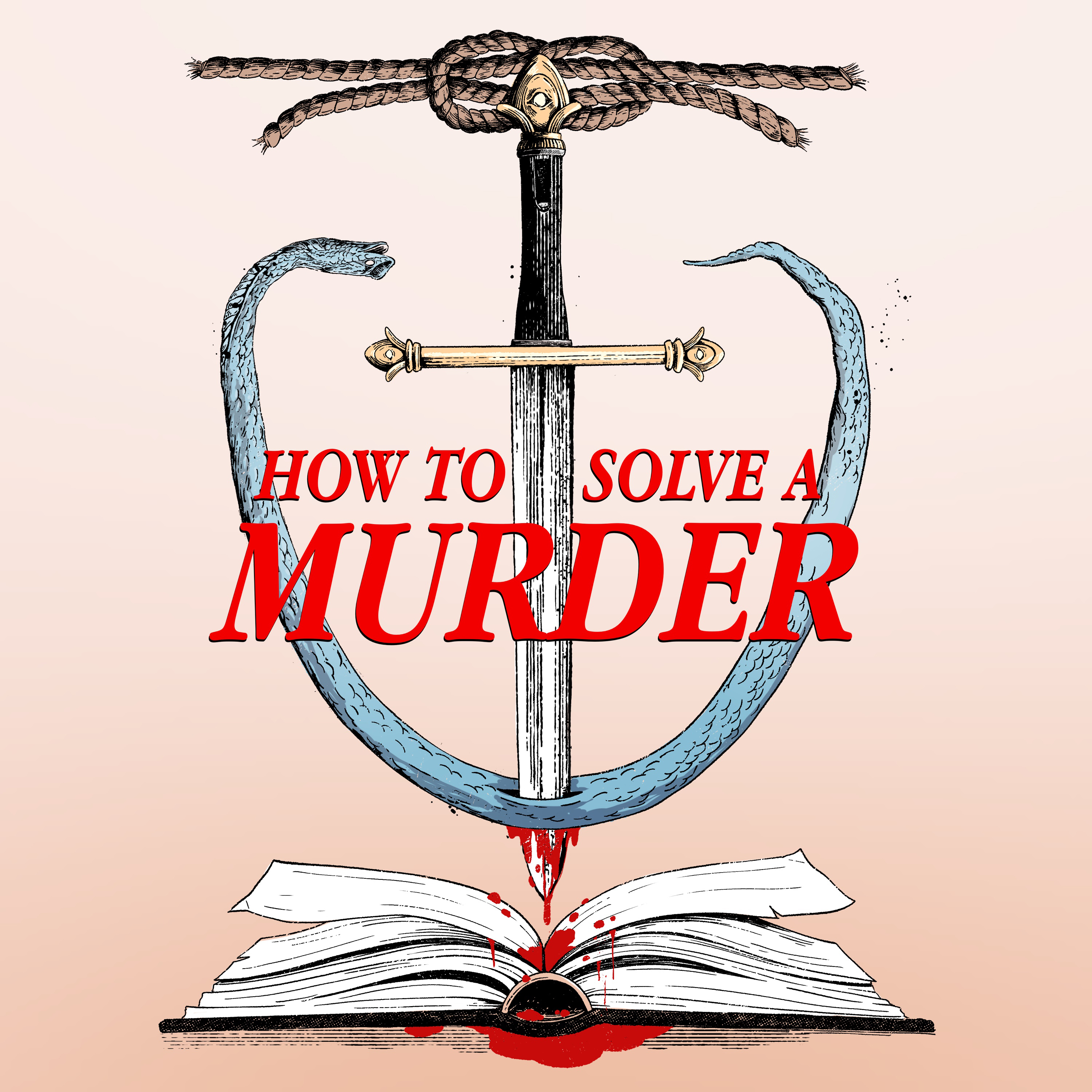 278 - How to Solve a Murder