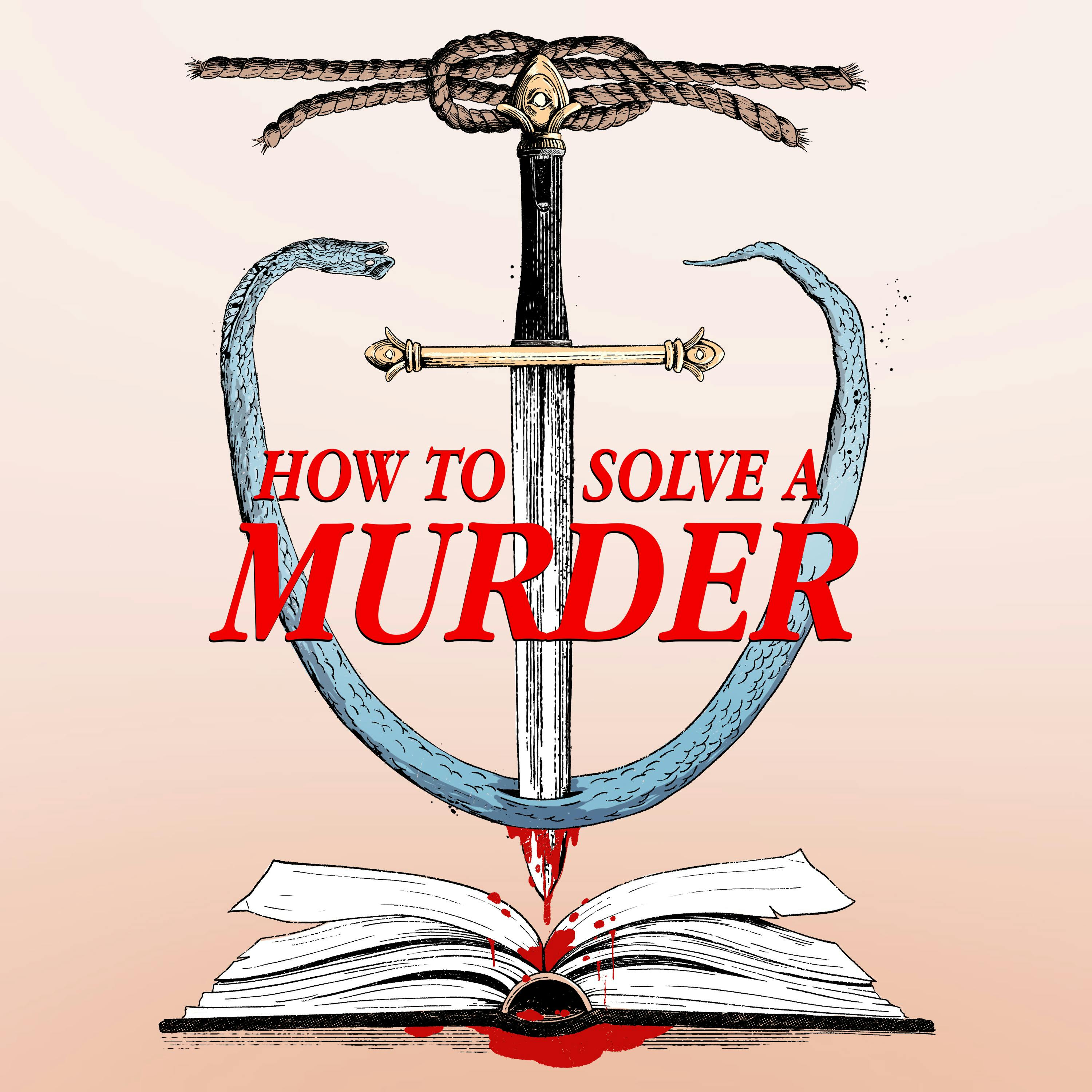 Thumbnail for "278 - How to Solve a Murder". Thumbnail for "278 - How to Solve a Murder".