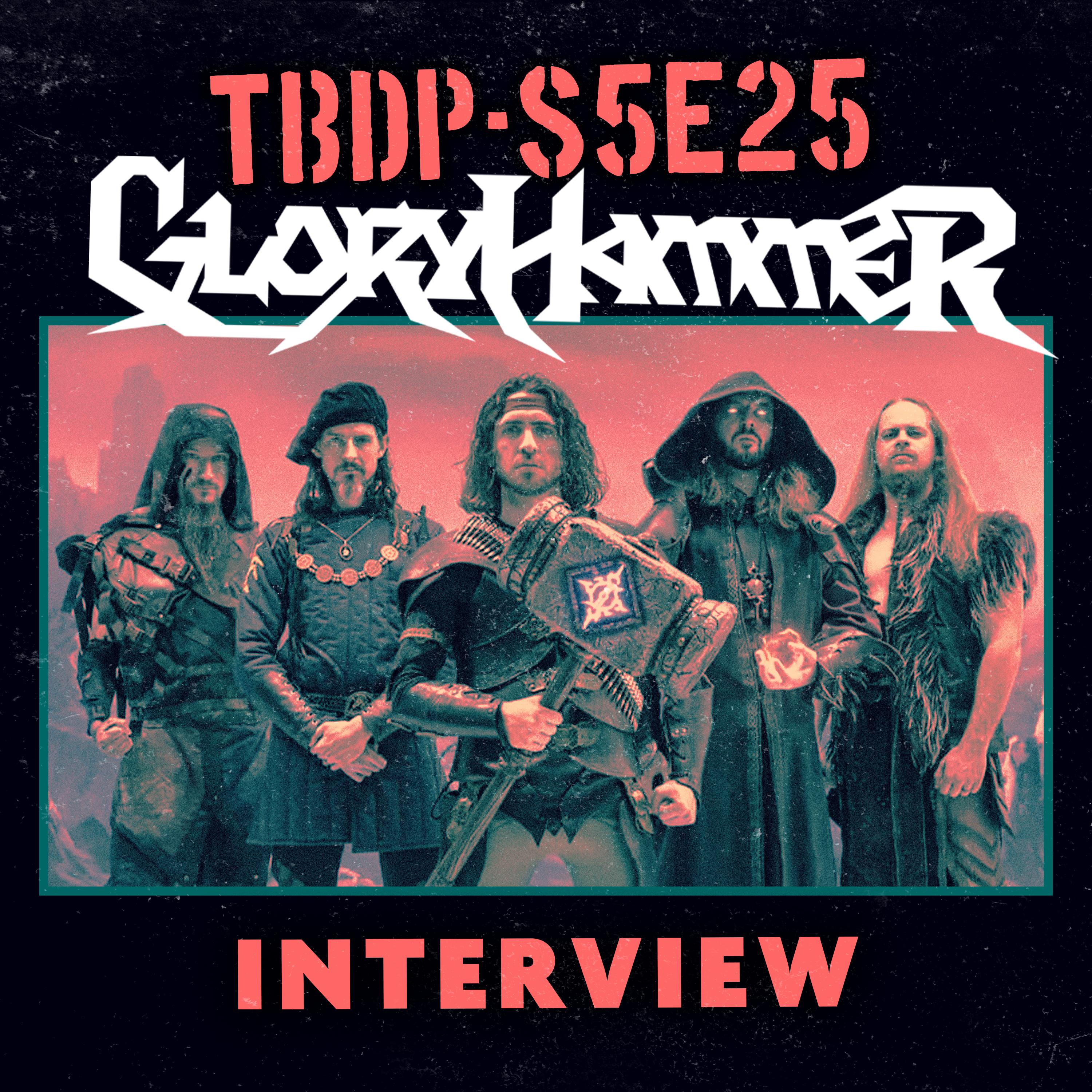 An Interview with GloryHammer- Season 5 Eps. #25 episode artwork