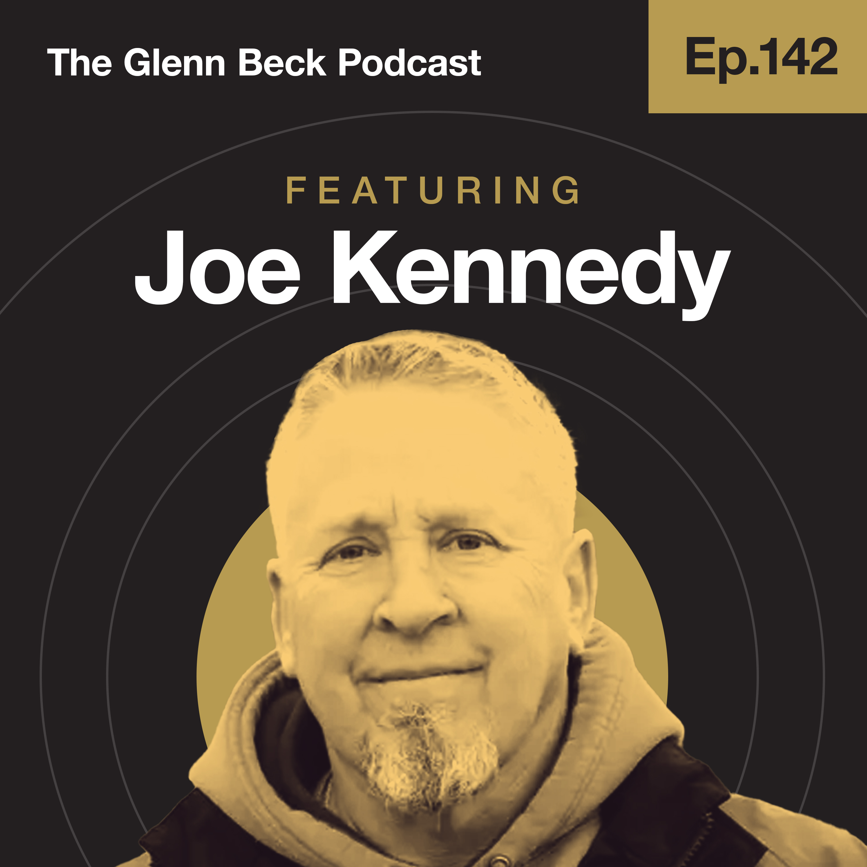 Ep 142 | This SCOTUS Case Will Decide if America Is Still a Free Country | Coach Joe Kennedy | The Glenn Beck Podcast