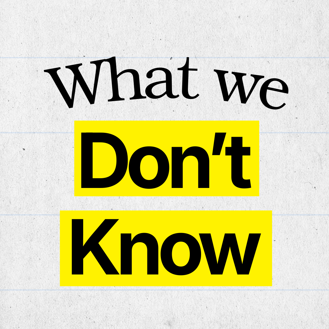 What We Don't Know Podcast