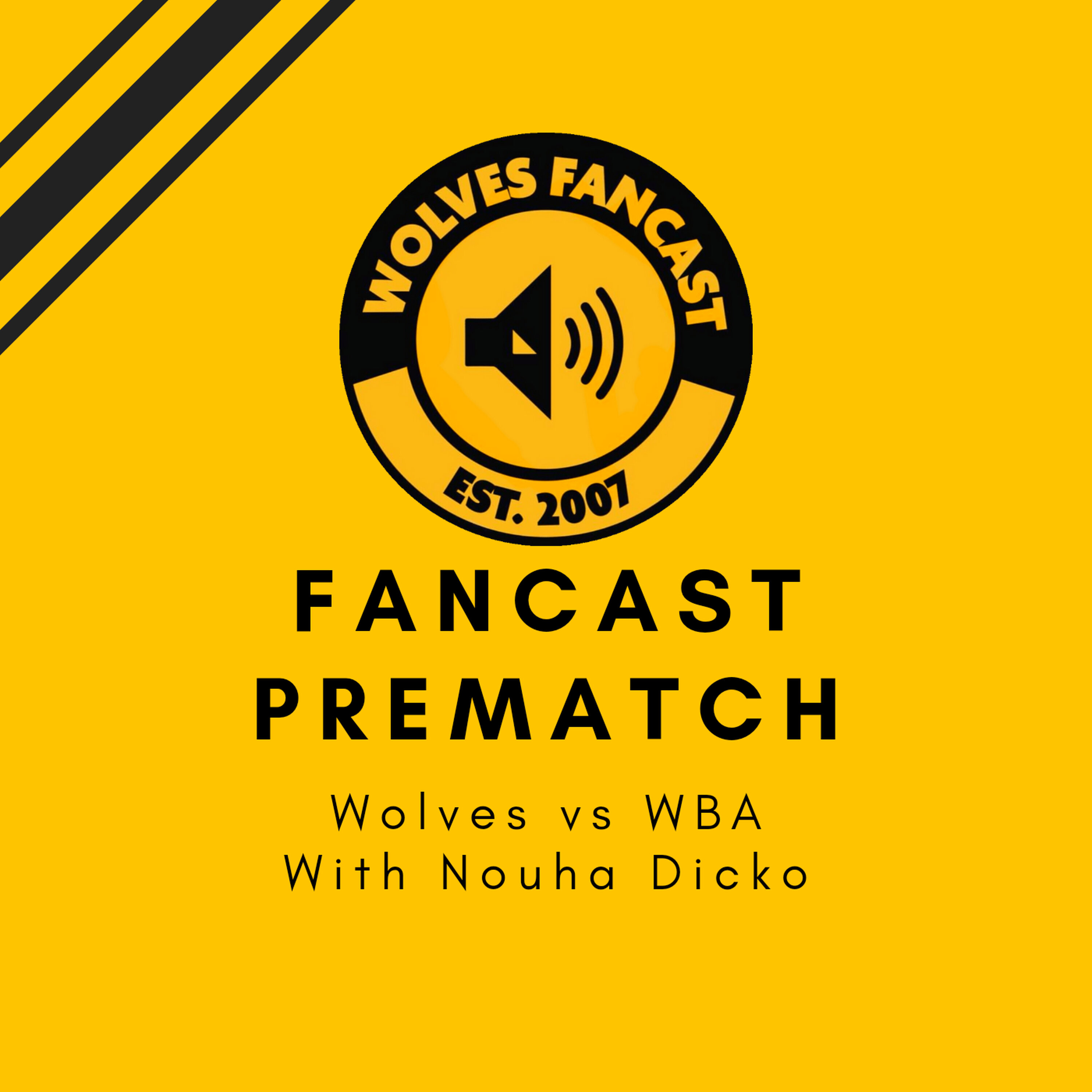 Fancast Prematch - Wolves vs Q W/ Nouha Dicko
