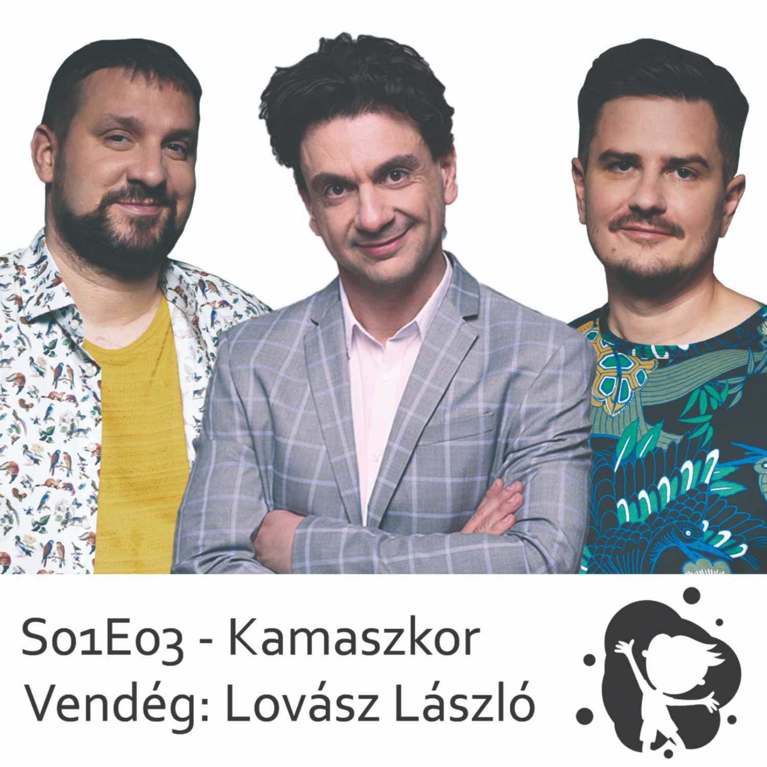 Saras tócsákban ugrálni - Lovász László - Kamaszkor episode artwork