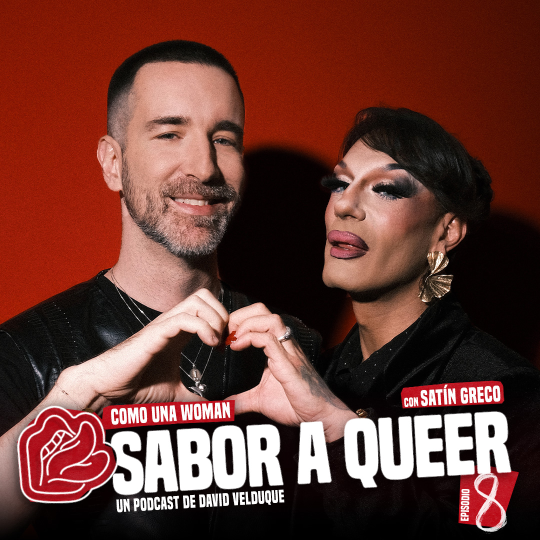 COMO UNA WOMAN  con SATIN GRECO | SABOR A QUEER 4x08