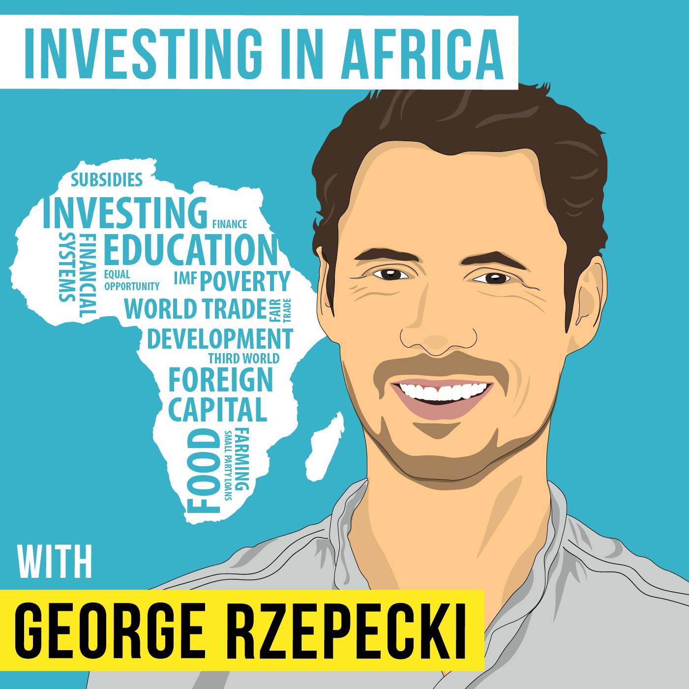 George Rzepecki – Investing in Africa