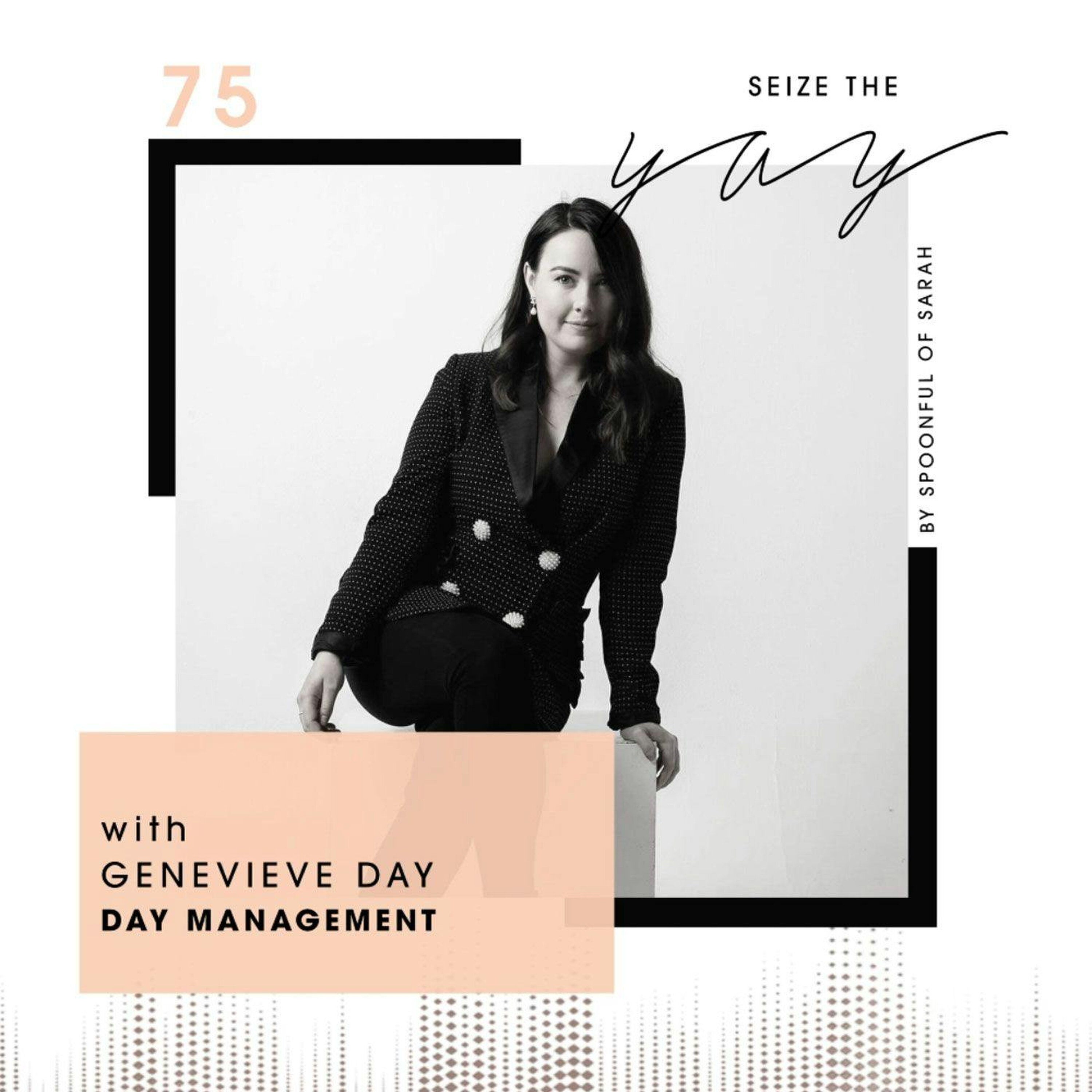 Genevieve Day // Seize the DAY episode artwork
