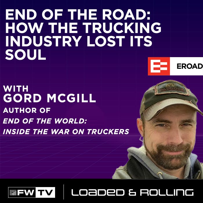 End of the Road: How the Trucking Industry Lost Its Soul End of the Road: How the Trucking Industry Lost Its Soul