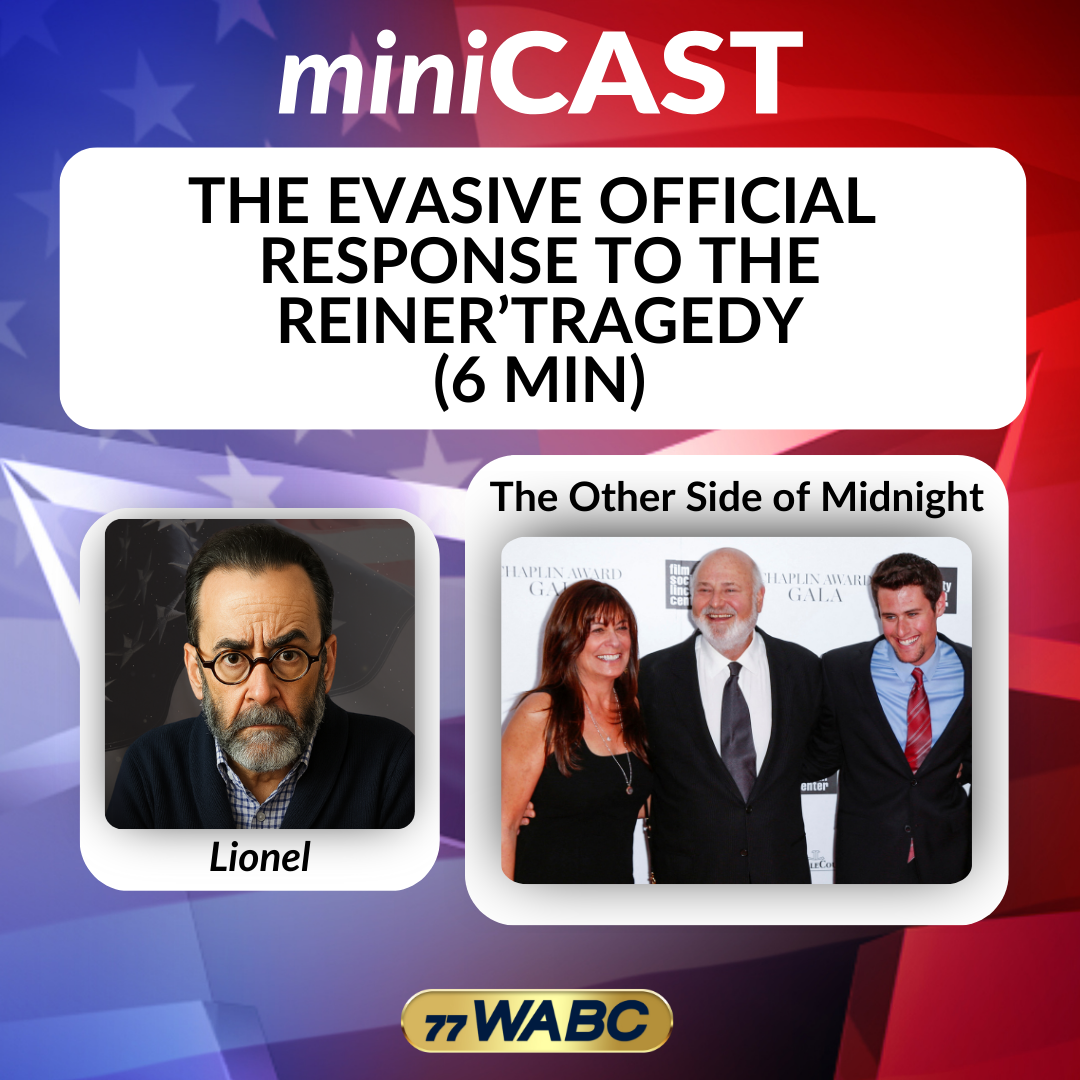 Lionel: The Evasive Official Response to the Reiner Tragedy (6 min)