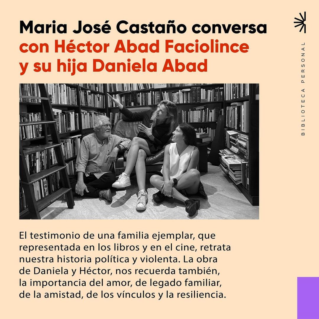 13 - Héctor Abad Faciolince y Daniela Abad: la familia como motor de creación