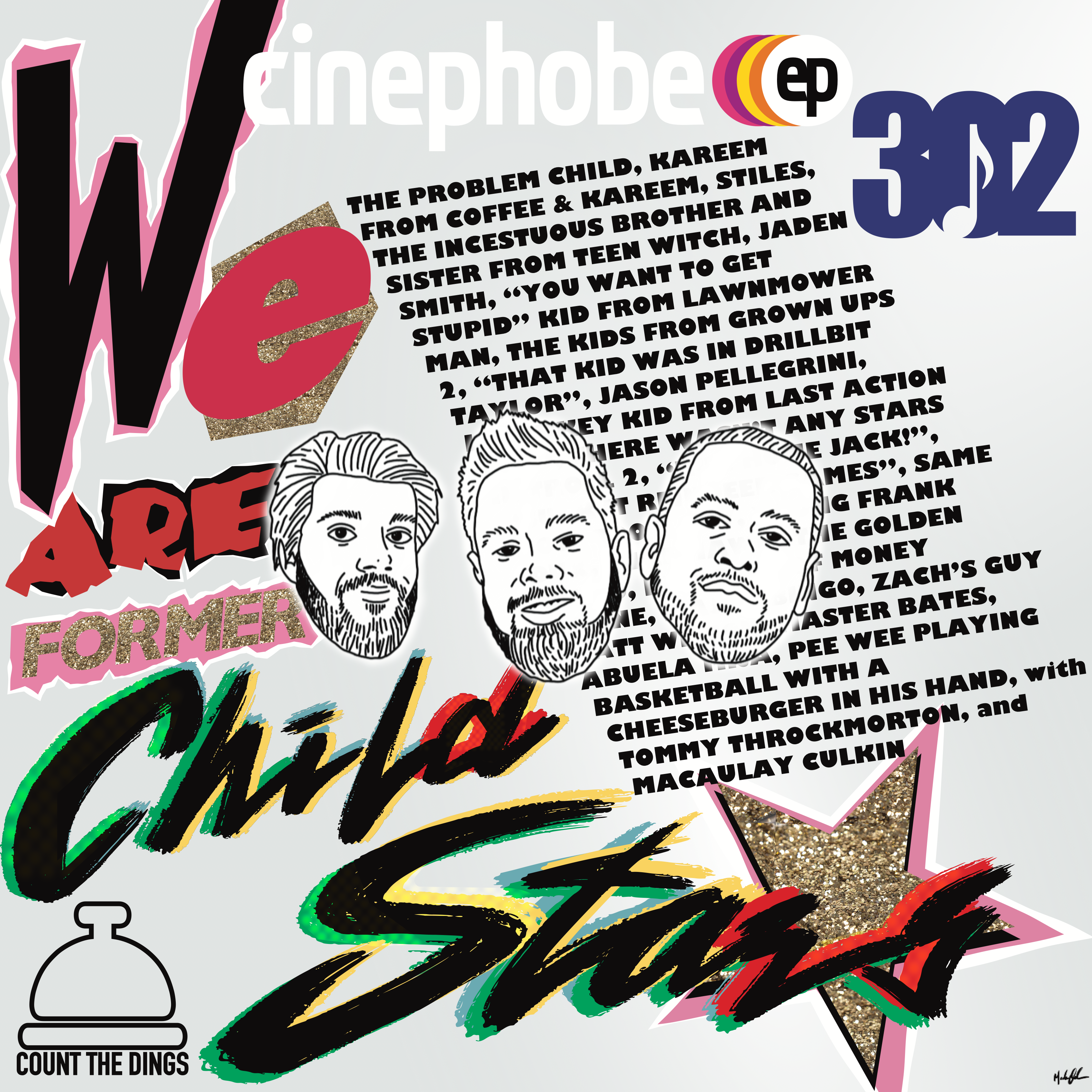 Cinephobe Ep 302: Dickie Roberts: Former Child Star