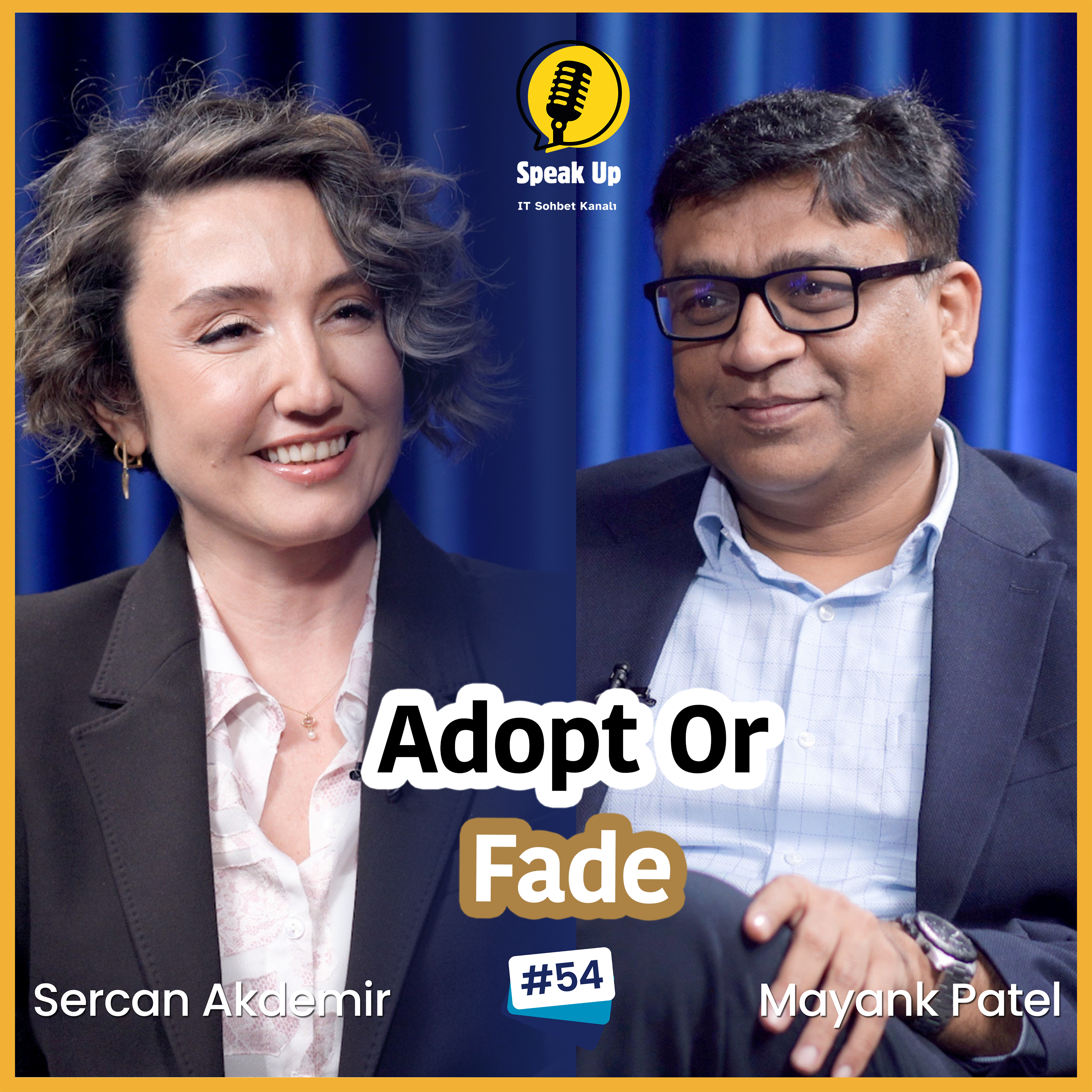 People Before Technology: Rethinking Digital Transformation with Mayank Patel Adecco & SPEAK UP | Sercan Akdemir episode artwork