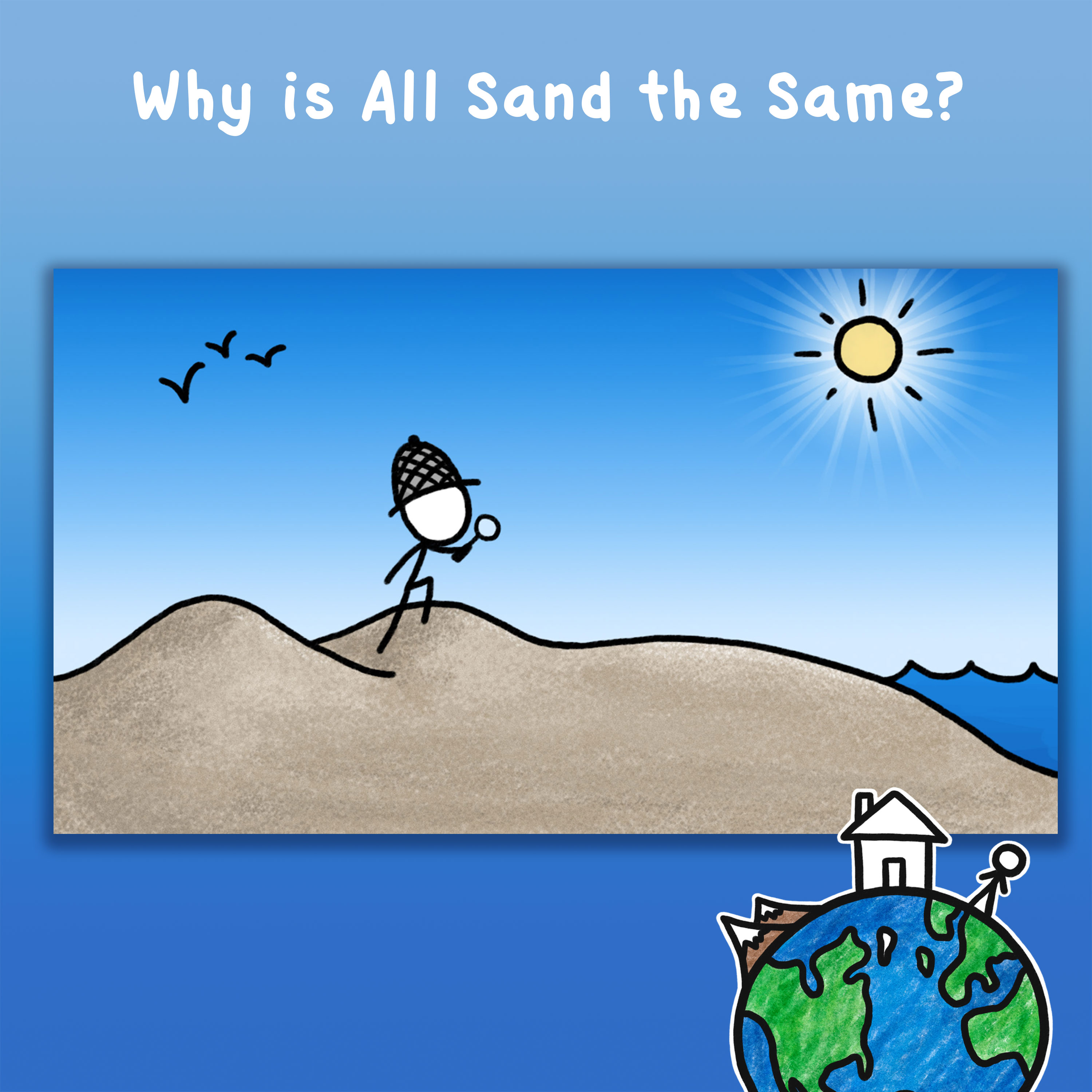 Why is All Sand the Same?