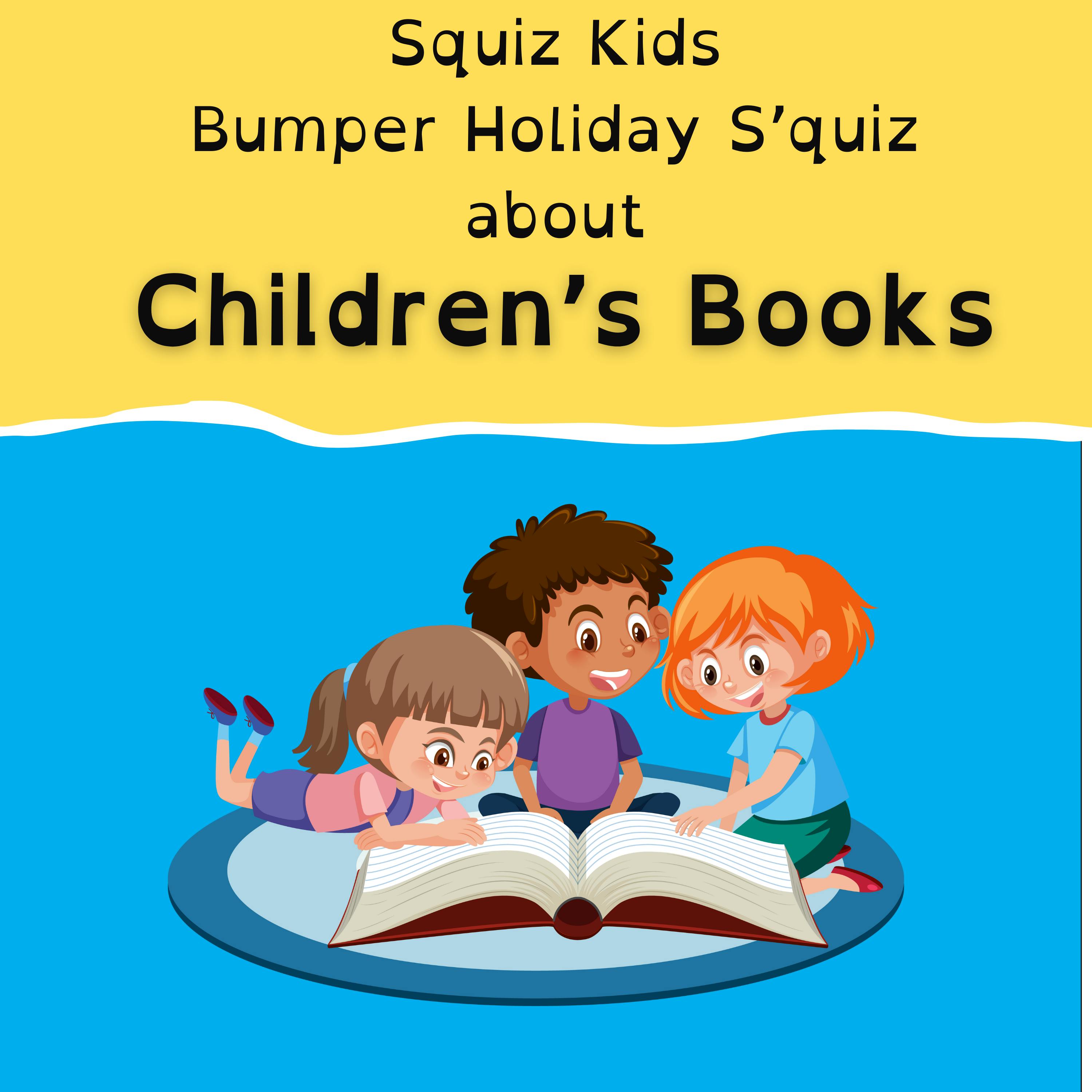 Bumper Holiday S'Quiz - Children's Books