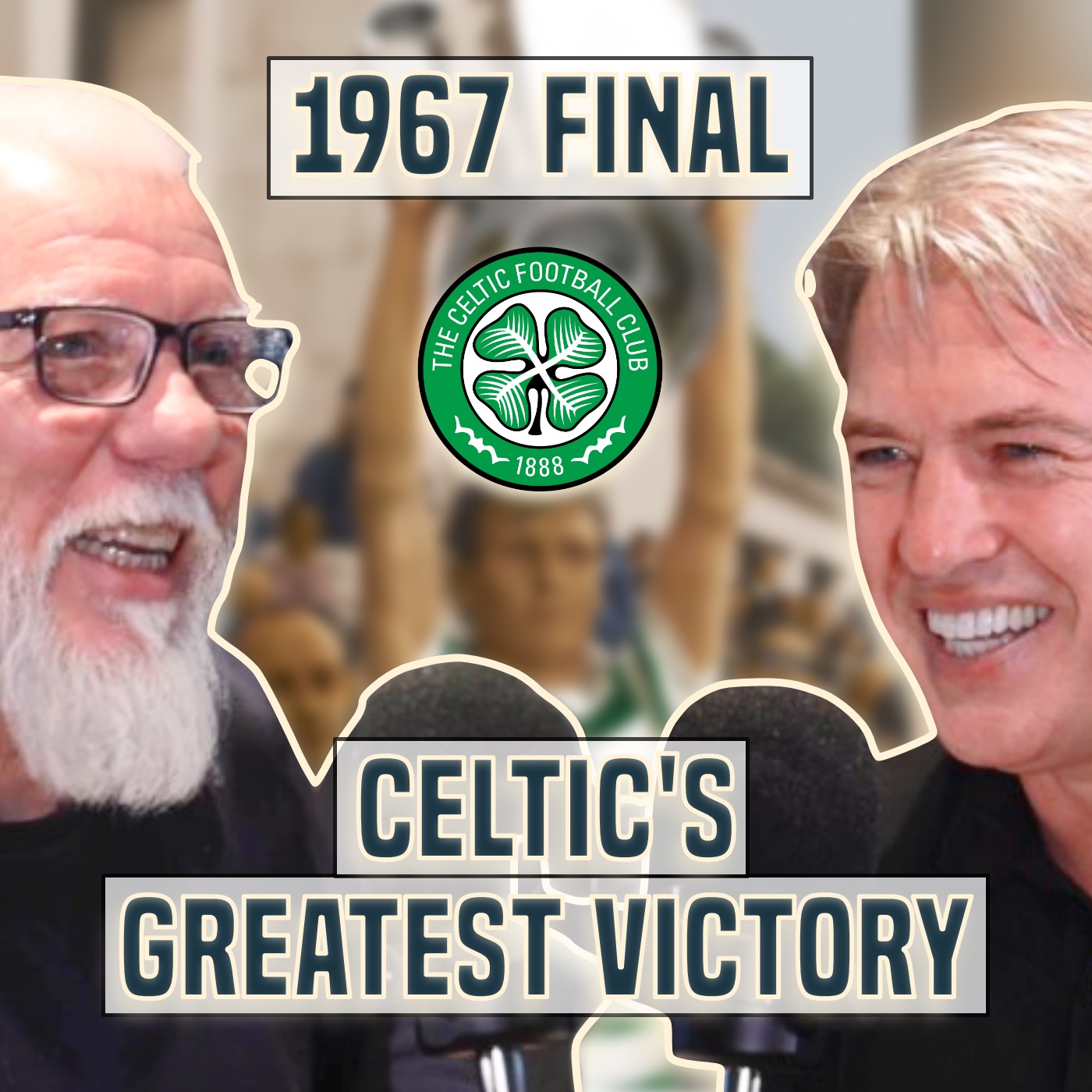 The Story of Celtic’s 1967 European Cup Triumph