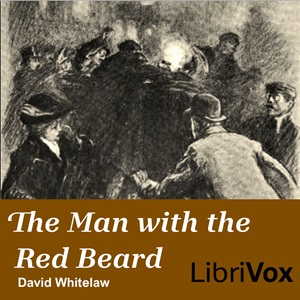 The Man with the Red Beard, A Story of Moscow and London by David Whitelaw ~ Full Audiobook [thriller]