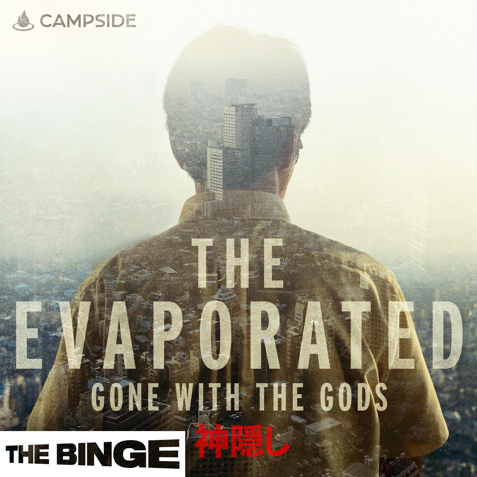 The Evaporated: Gone with the Gods (Ad-Free, THE BINGE) podcast tile