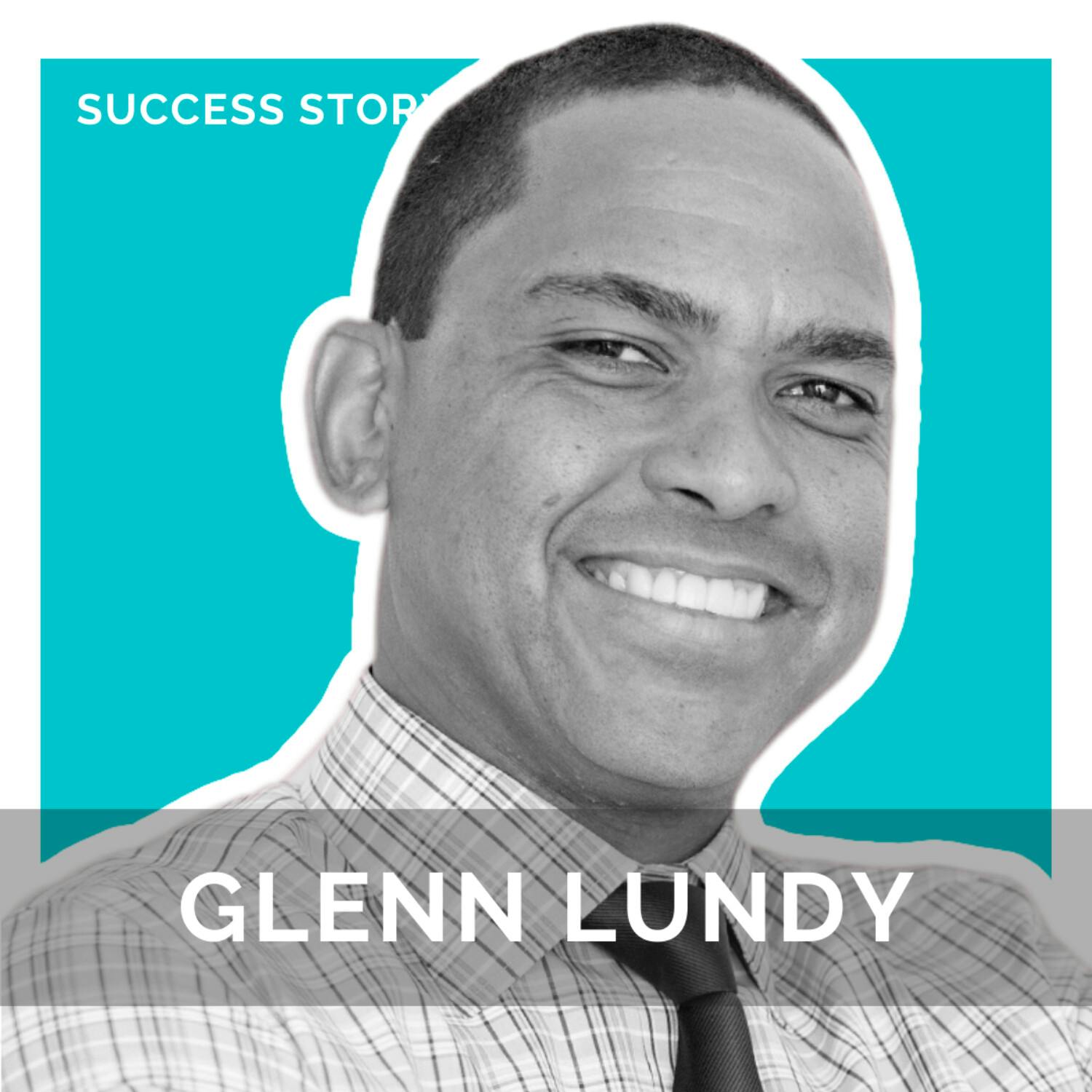 Glenn Lundy, Motivational Speaker & Sales Expert | How to Rise & Grind and Lead With Purpose