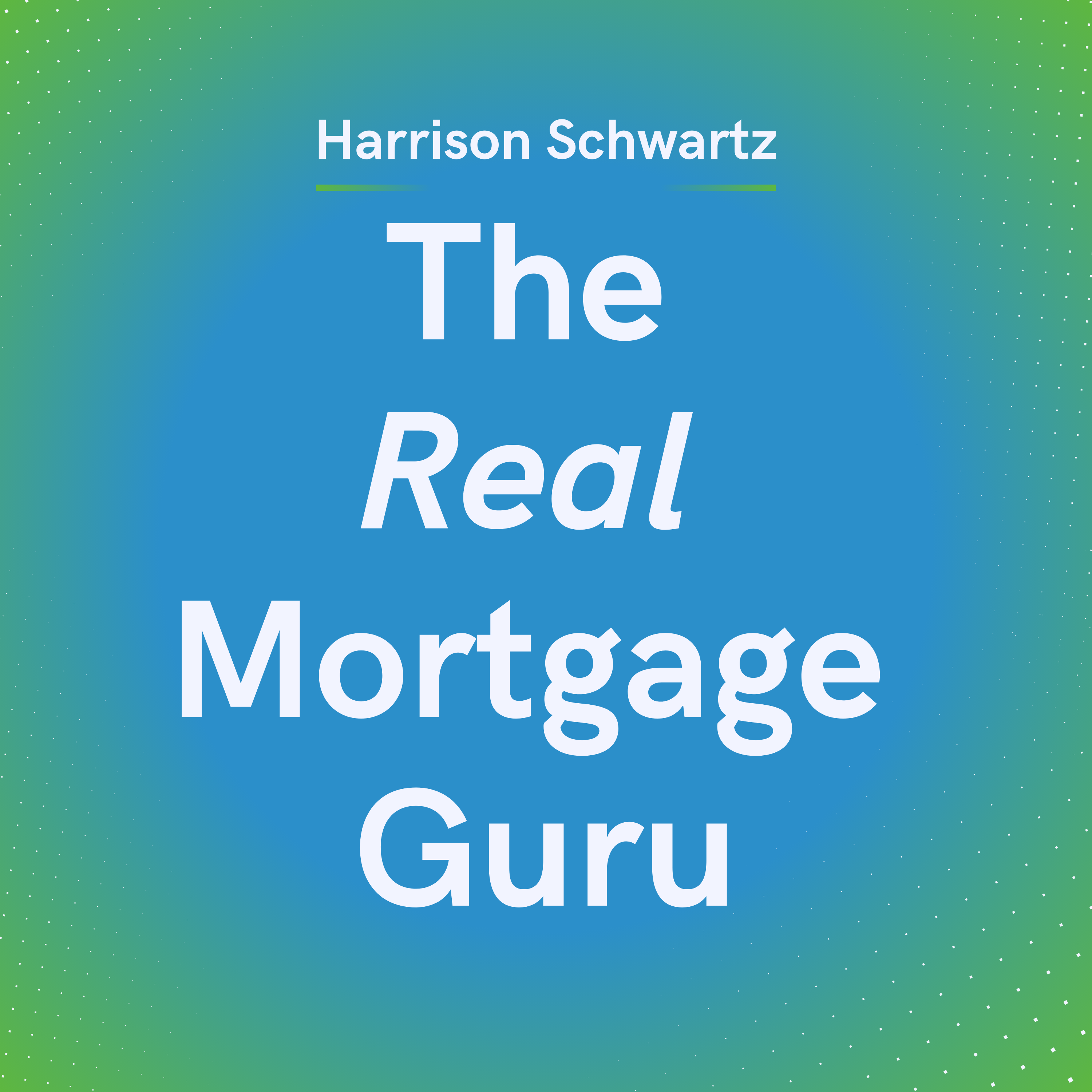 The Truth About First-Time Homebuying: Down Payments, Credit Scores & Mortgage Myths episode artwork