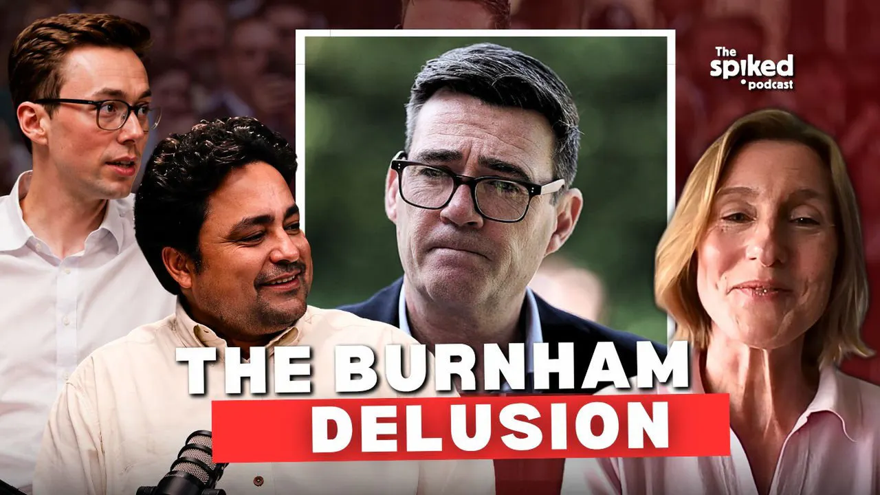 The Andy Burnham delusion
