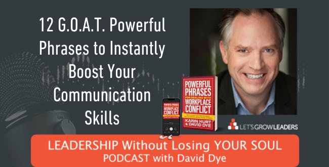 252 12 G.O.A.T. Powerful Phrases to Instantly Boost Your Communication Skills