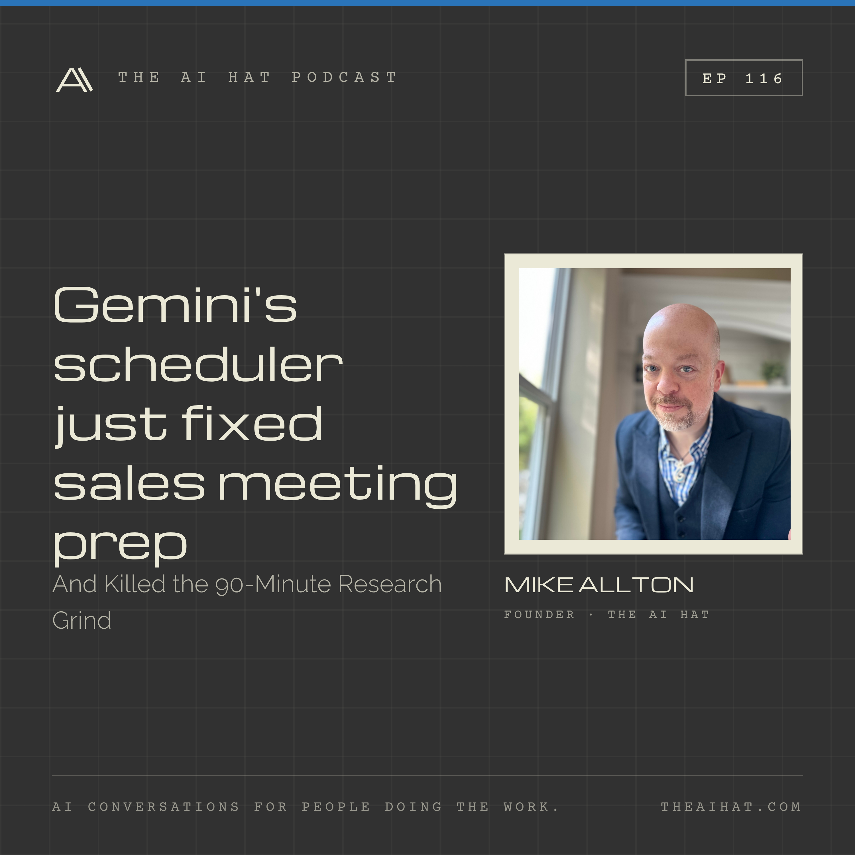 Gemini's Scheduler Just Fixed Sales Meeting Prep (And Killed the 90-Minute Research Grind) episode artwork