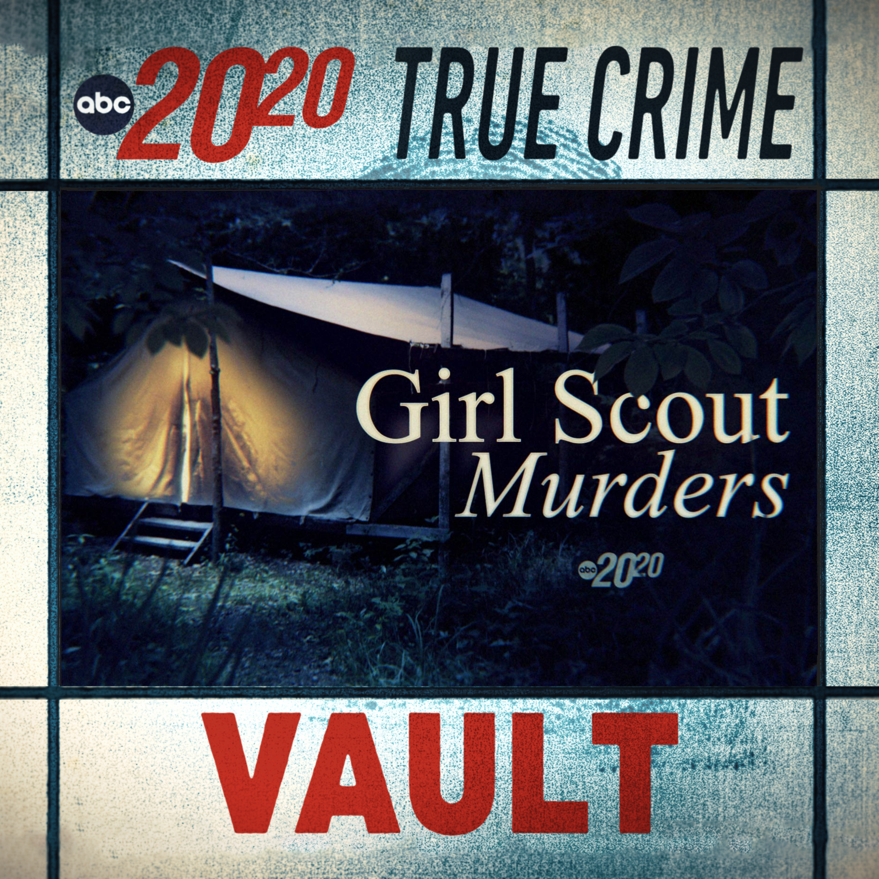 True Crime Vault: Girl Scout Murders