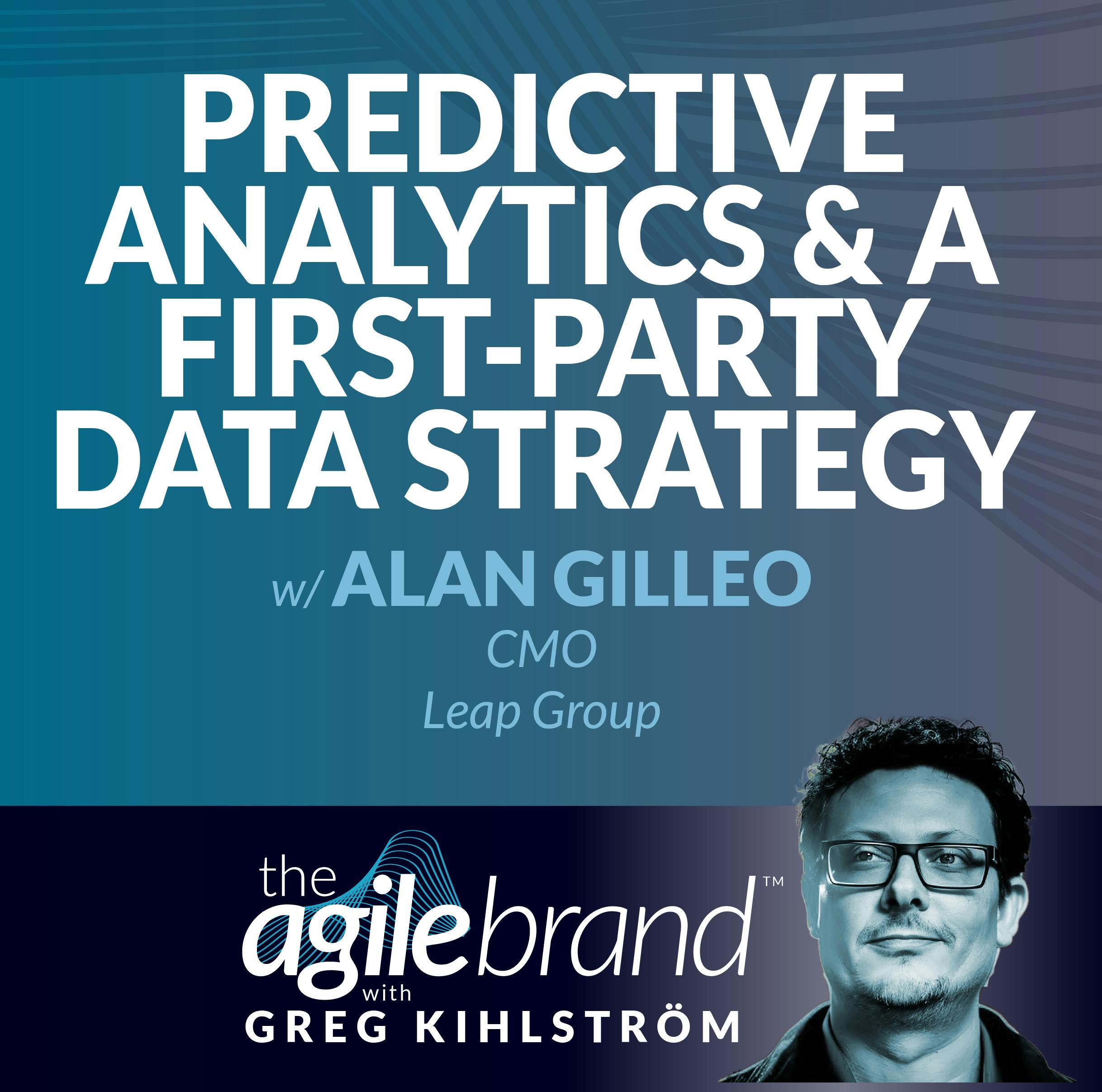 #515: Predictive analytics and a first-party data strategy with Alan Gilleo, Leap Group