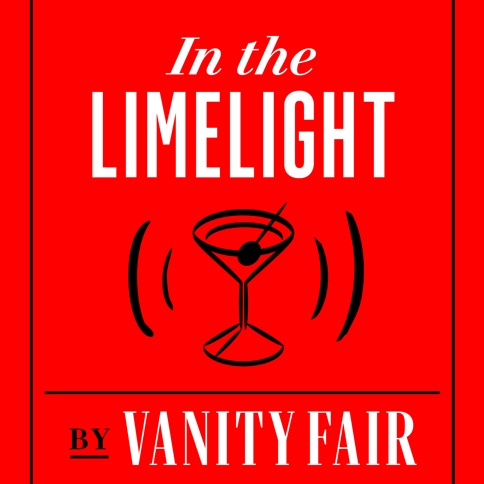 In The Limelight by Vanity Fair podcast